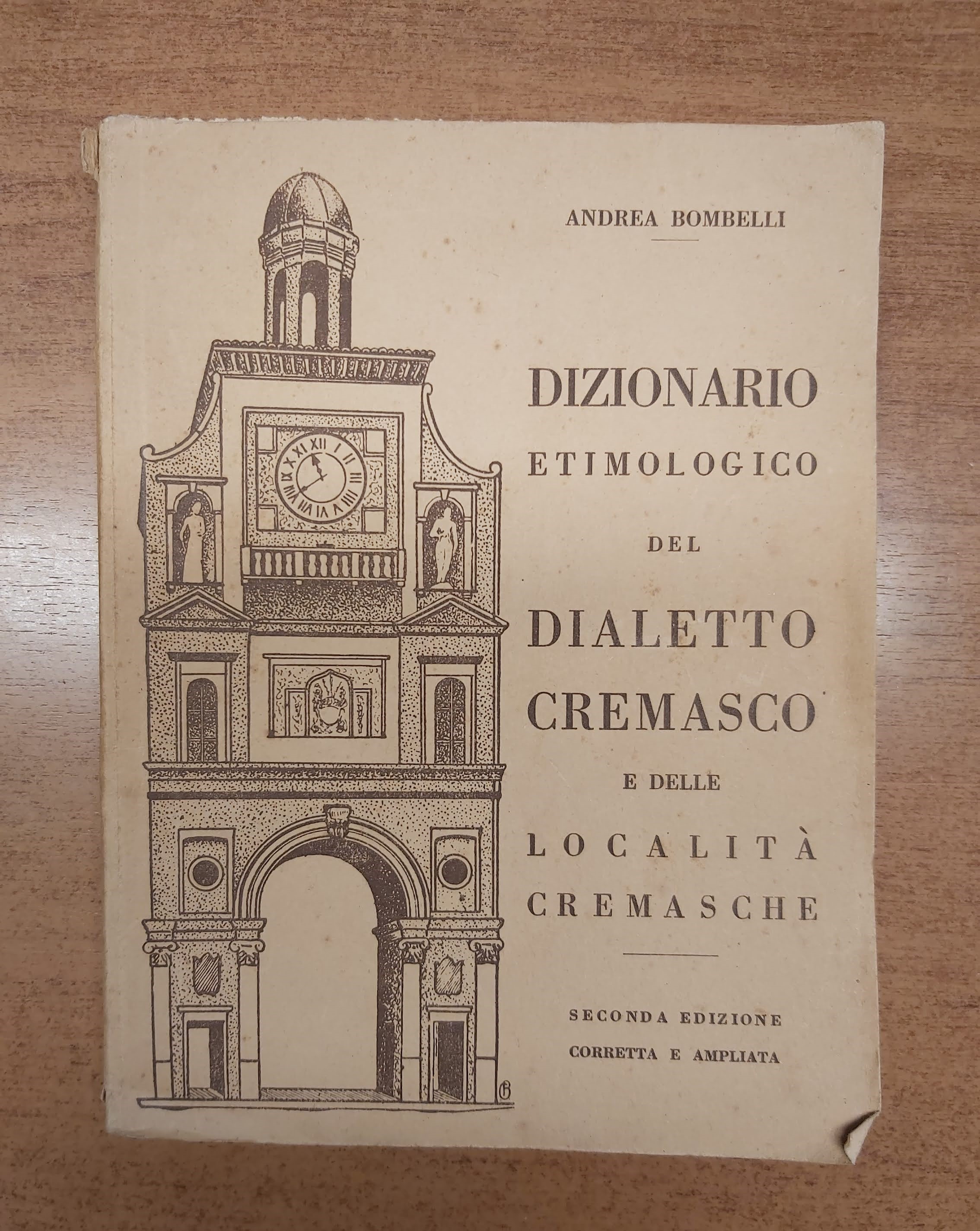 DIZIONARIO ETIMOLOGICO del dialetto cremasco e delle località cremasche.