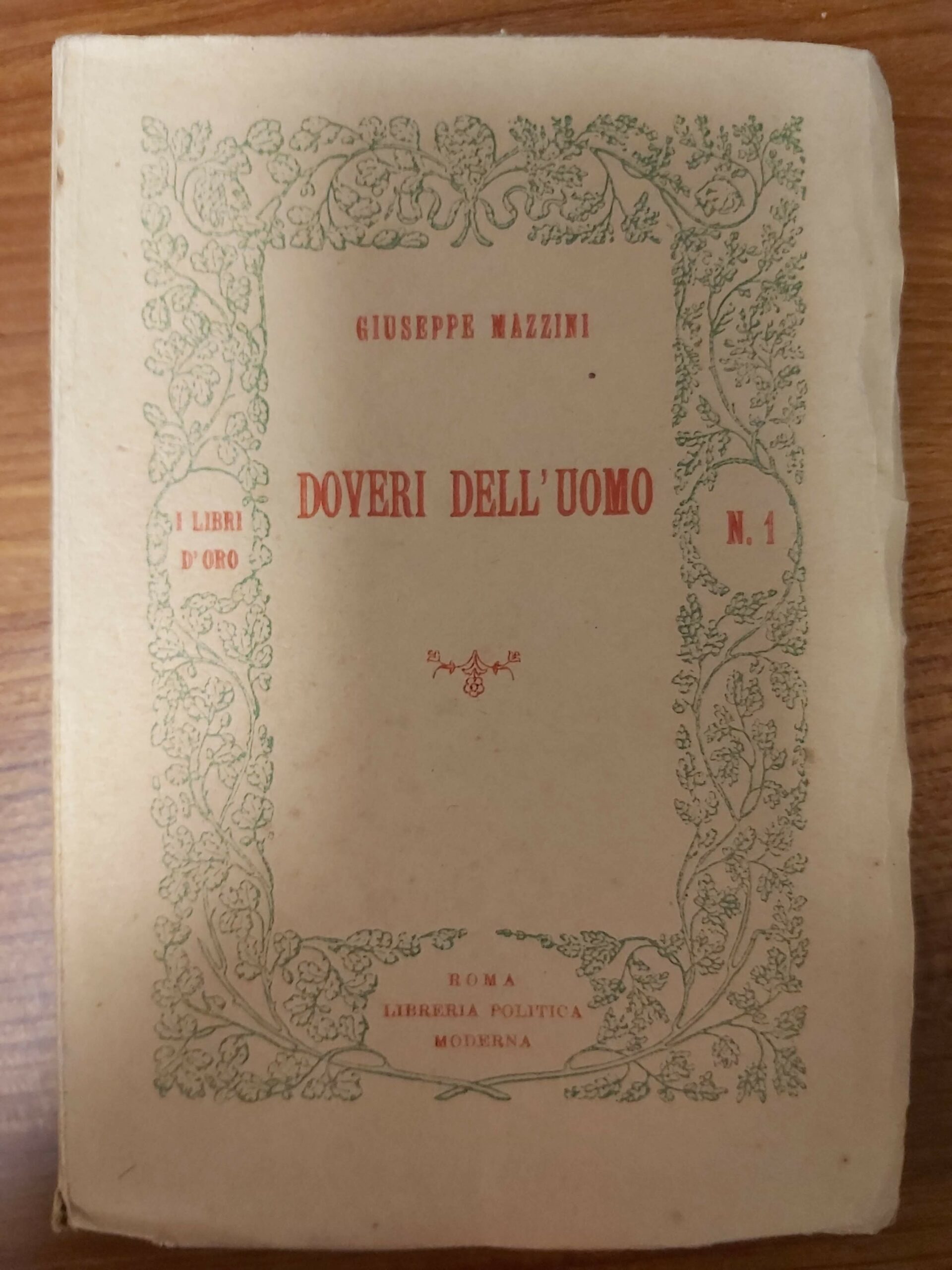 DOVERI DELL'UOMO. Pensiero ed azione. Dio e il popolo.