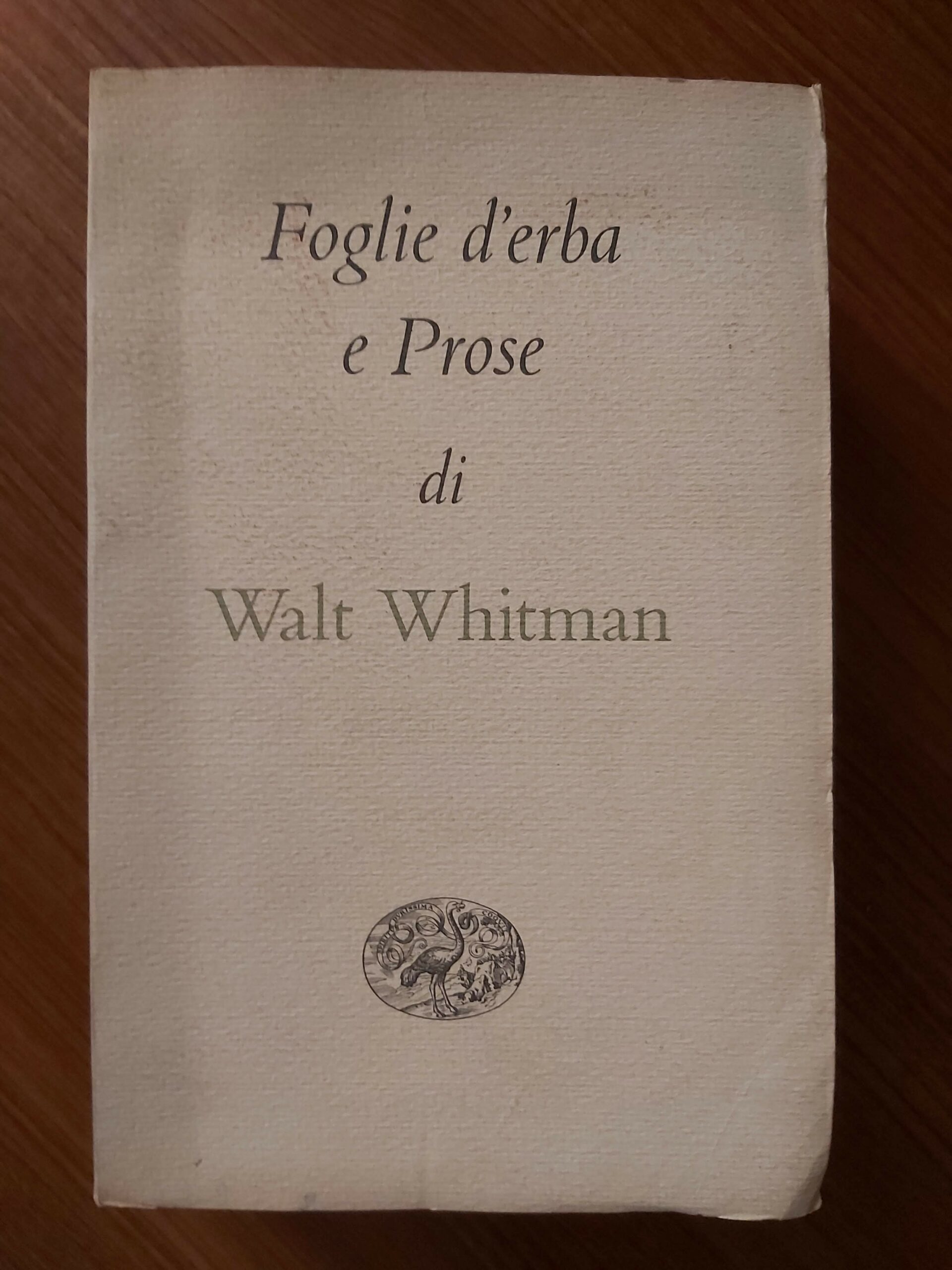 FOGLIE D'ERBA E PROSE. Traduzione di Enzo Giachino.
