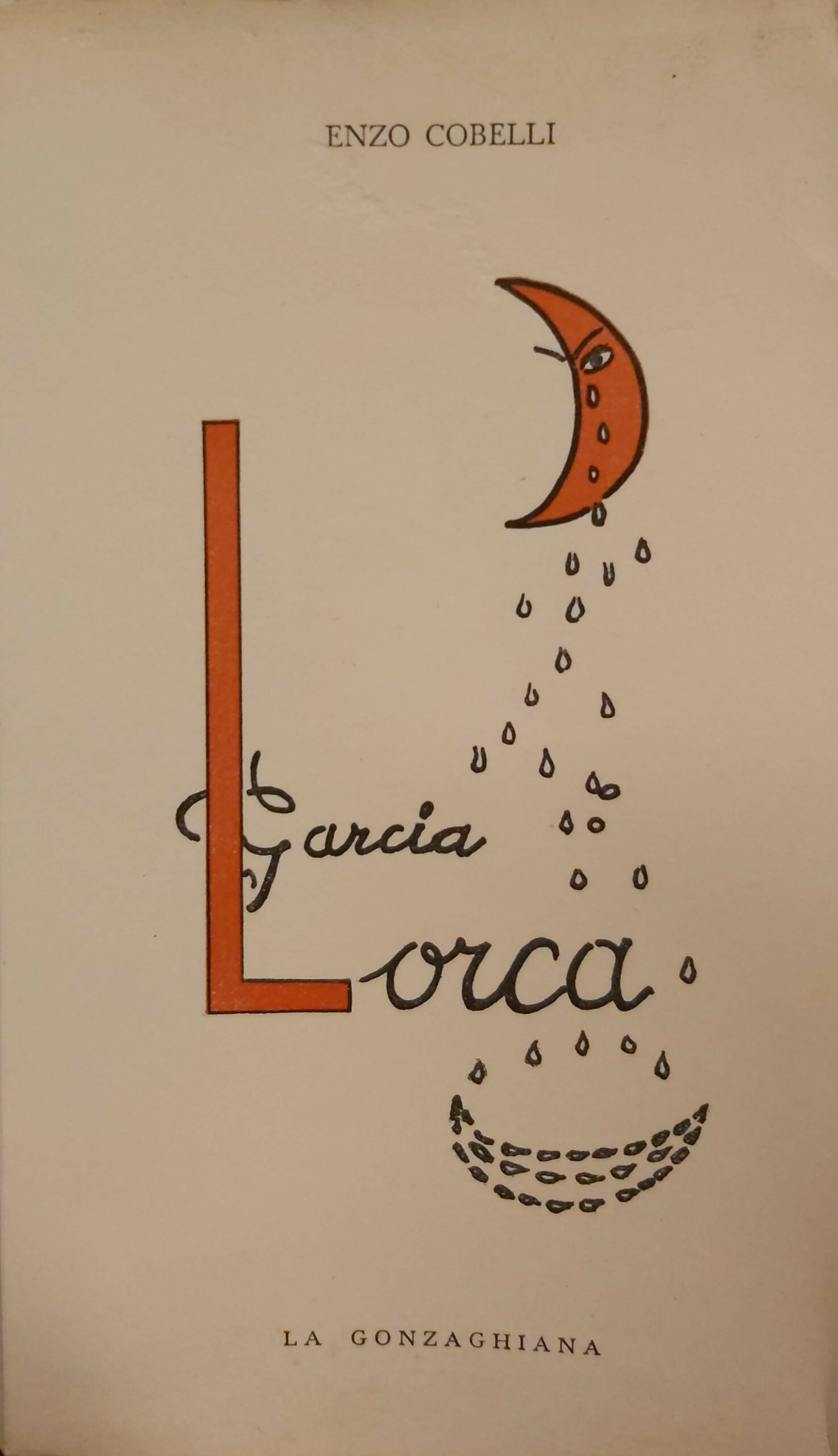 GARCIA LORCA. Prima edizione.