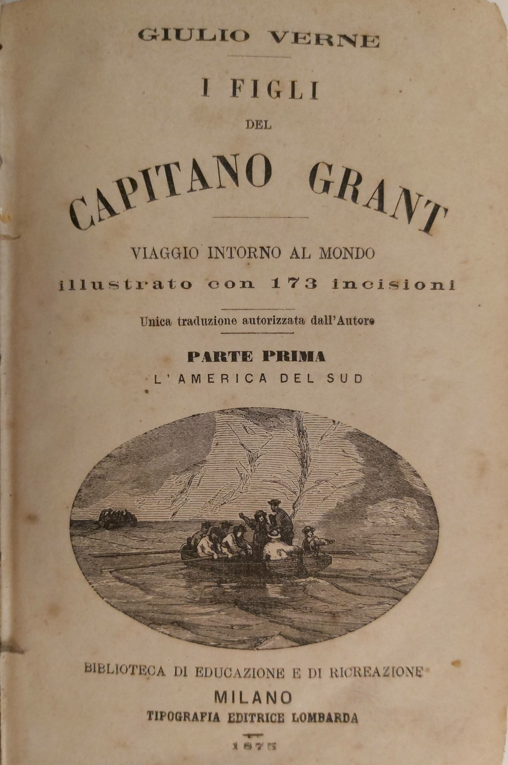 I FIGLI DEL CAPITANO GRANT. Viaggio intorno al mondo illustrato …