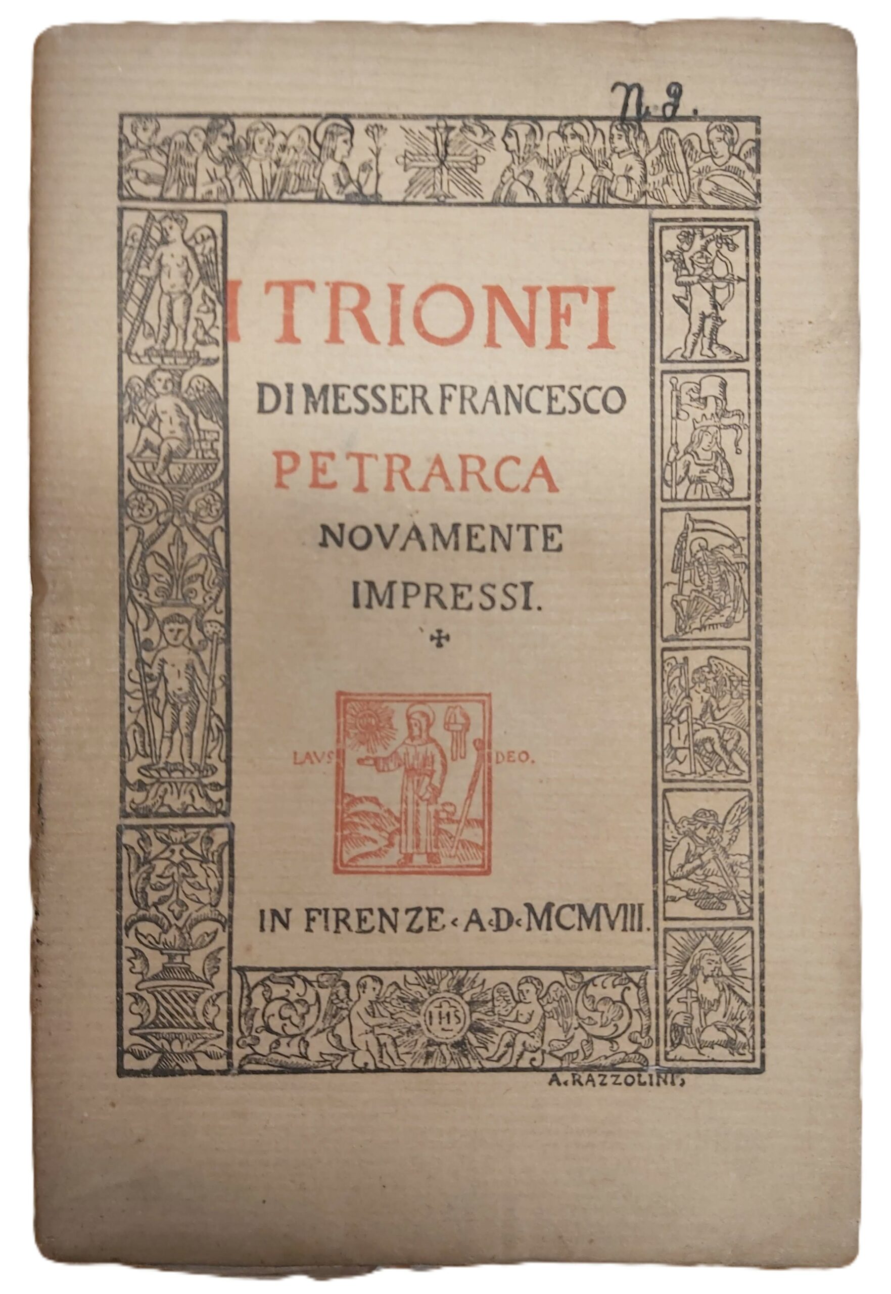 I TRIONFI di Messer. Novamente impressi.