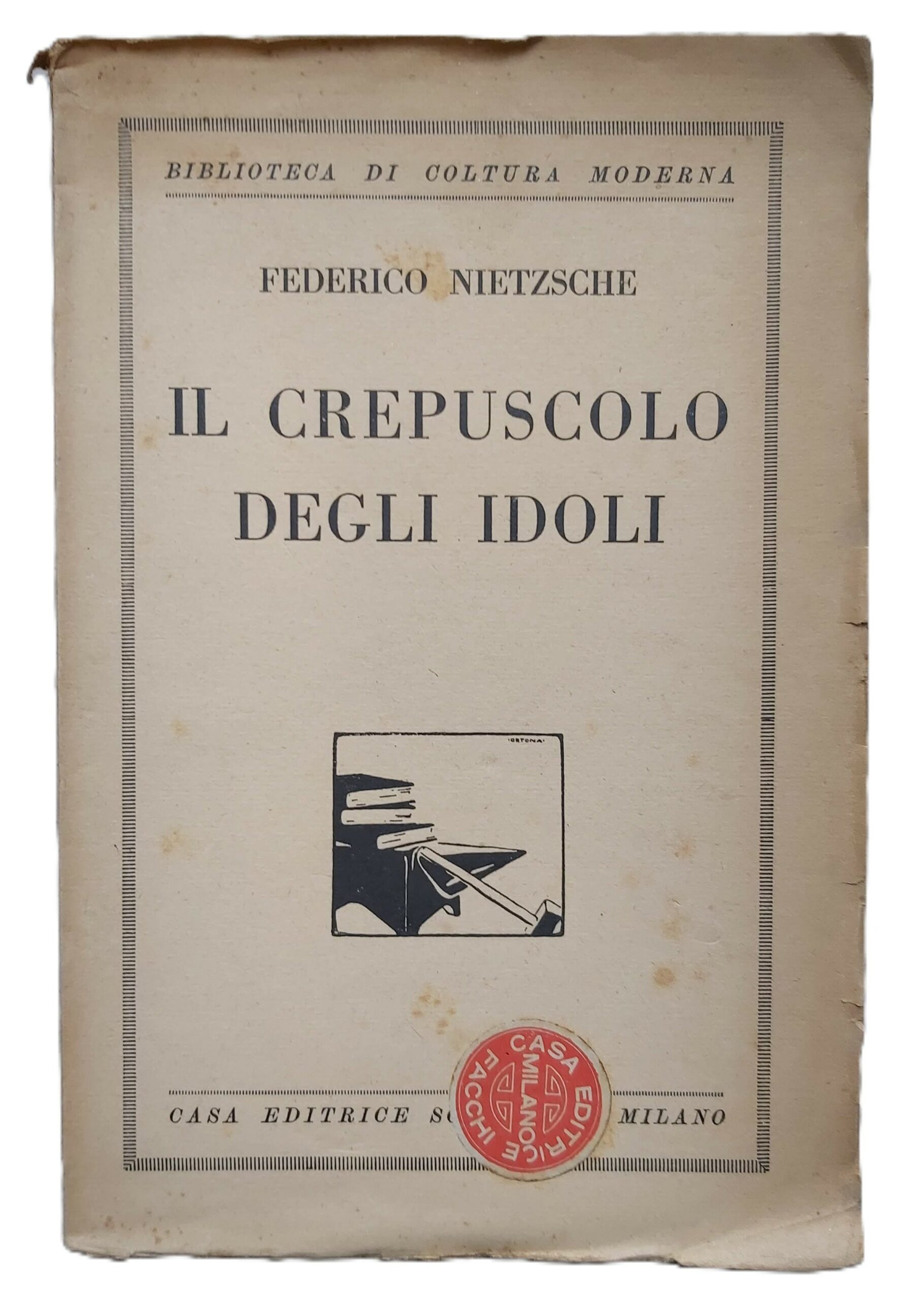 IL CREPUSCOLO DEGLI IDOLI ovvero come si filosofa a martellate. …