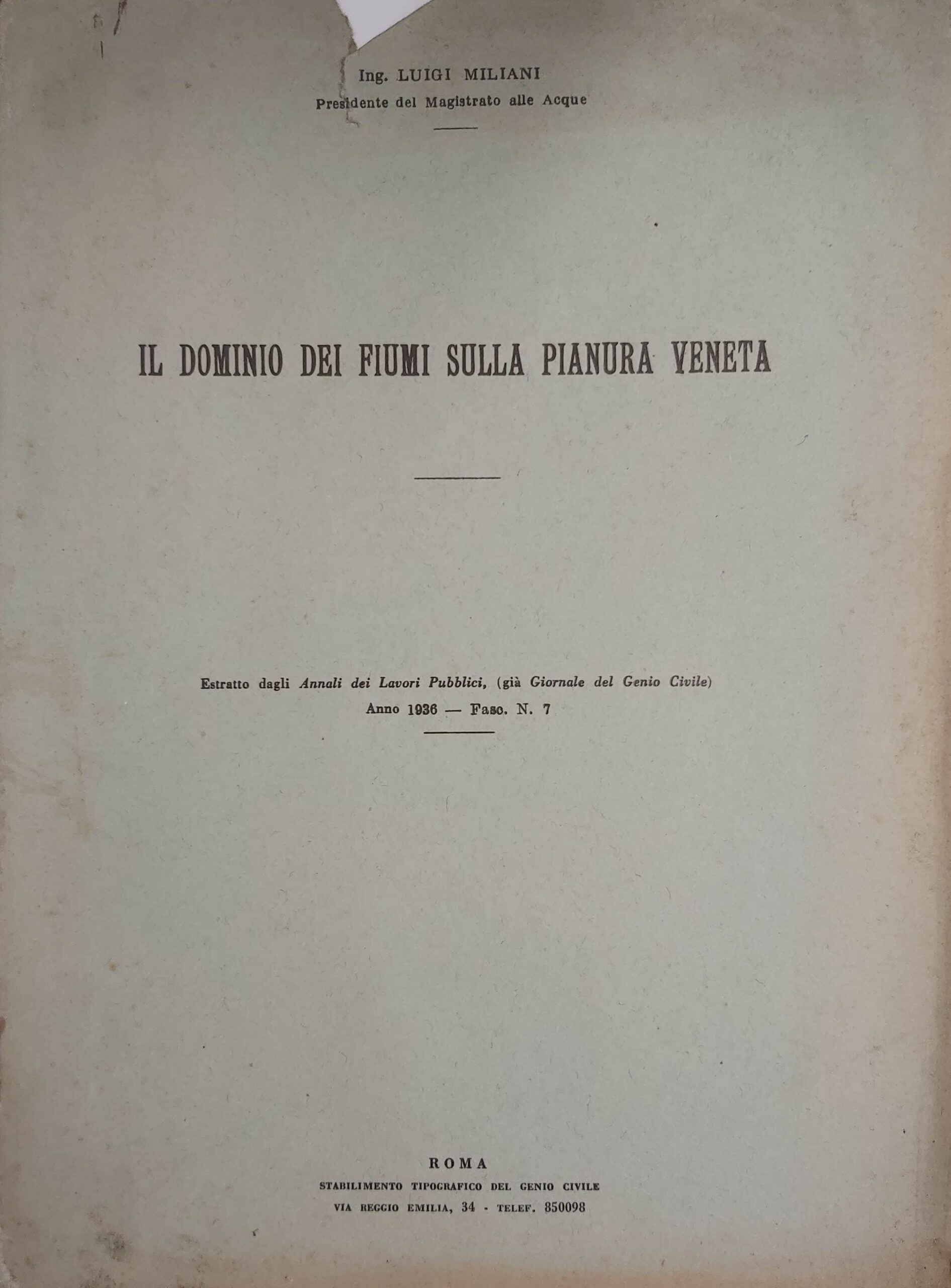 IL DOMINIO DEI FIUMI sulla pianura veneta.