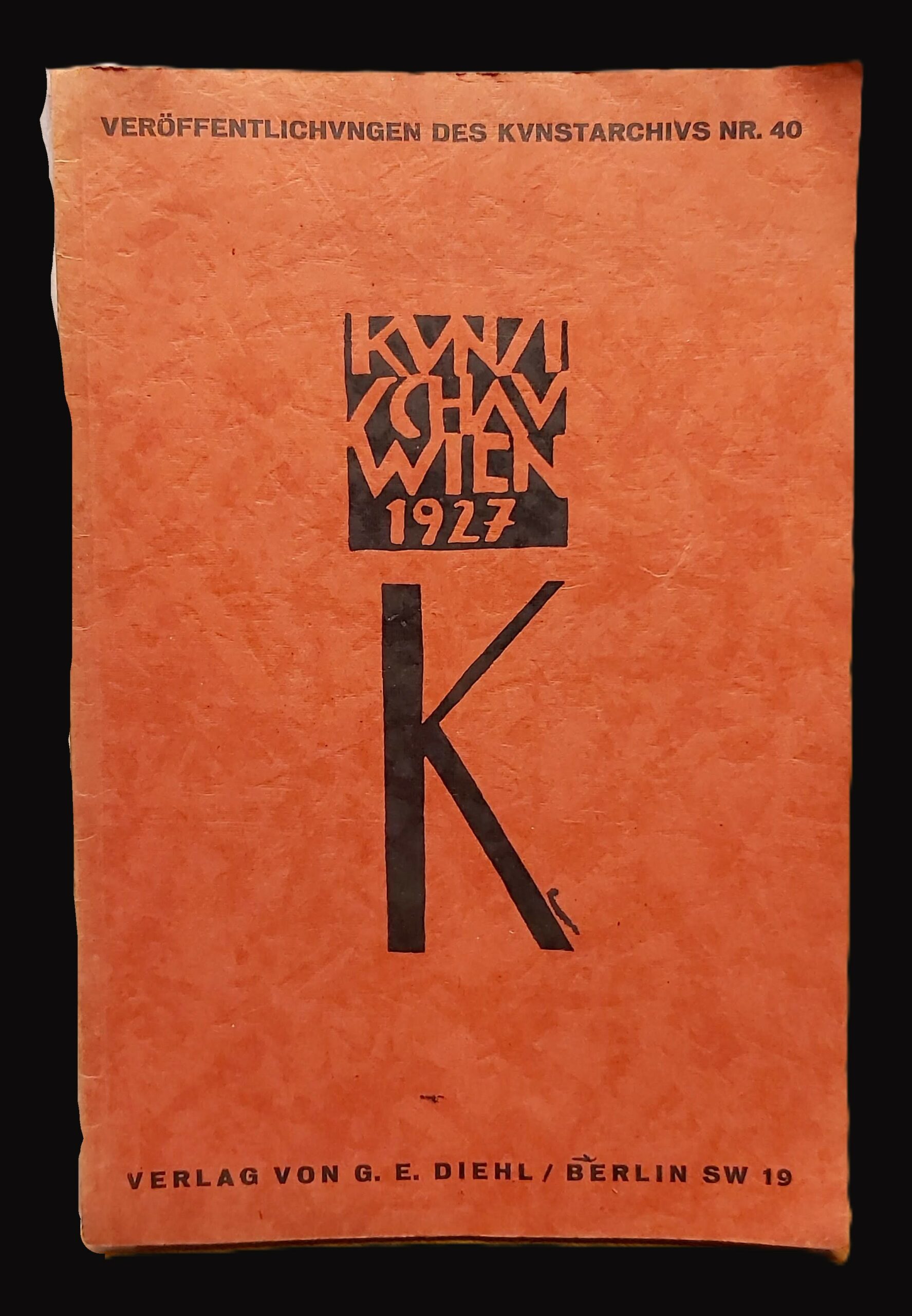 KUNSTSCHAU WIEN 1927. Osterreichisches Museum fur Kunst und Industrie Wien …