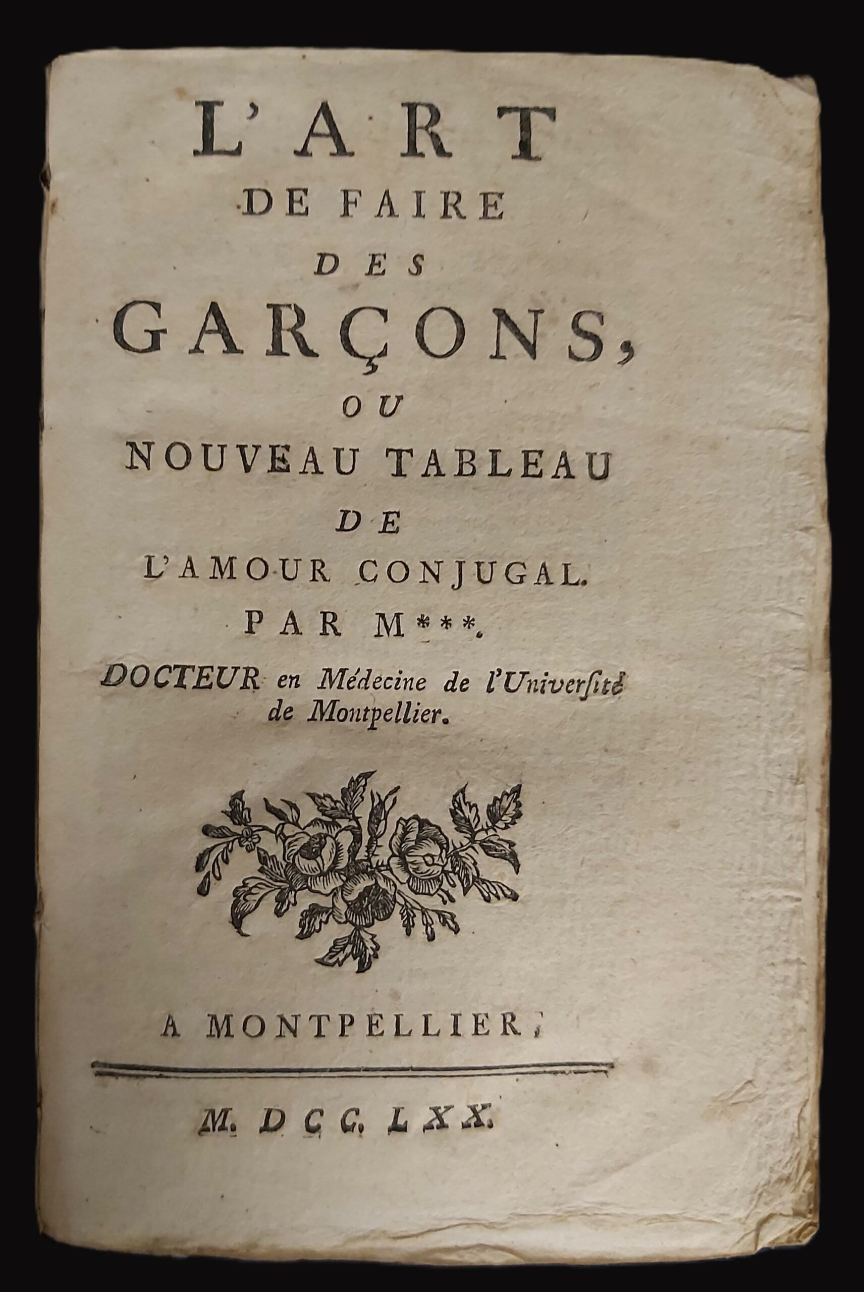 L’ART DE FAIRE DES GARCONS ou Nouveau tableau de l’amour …