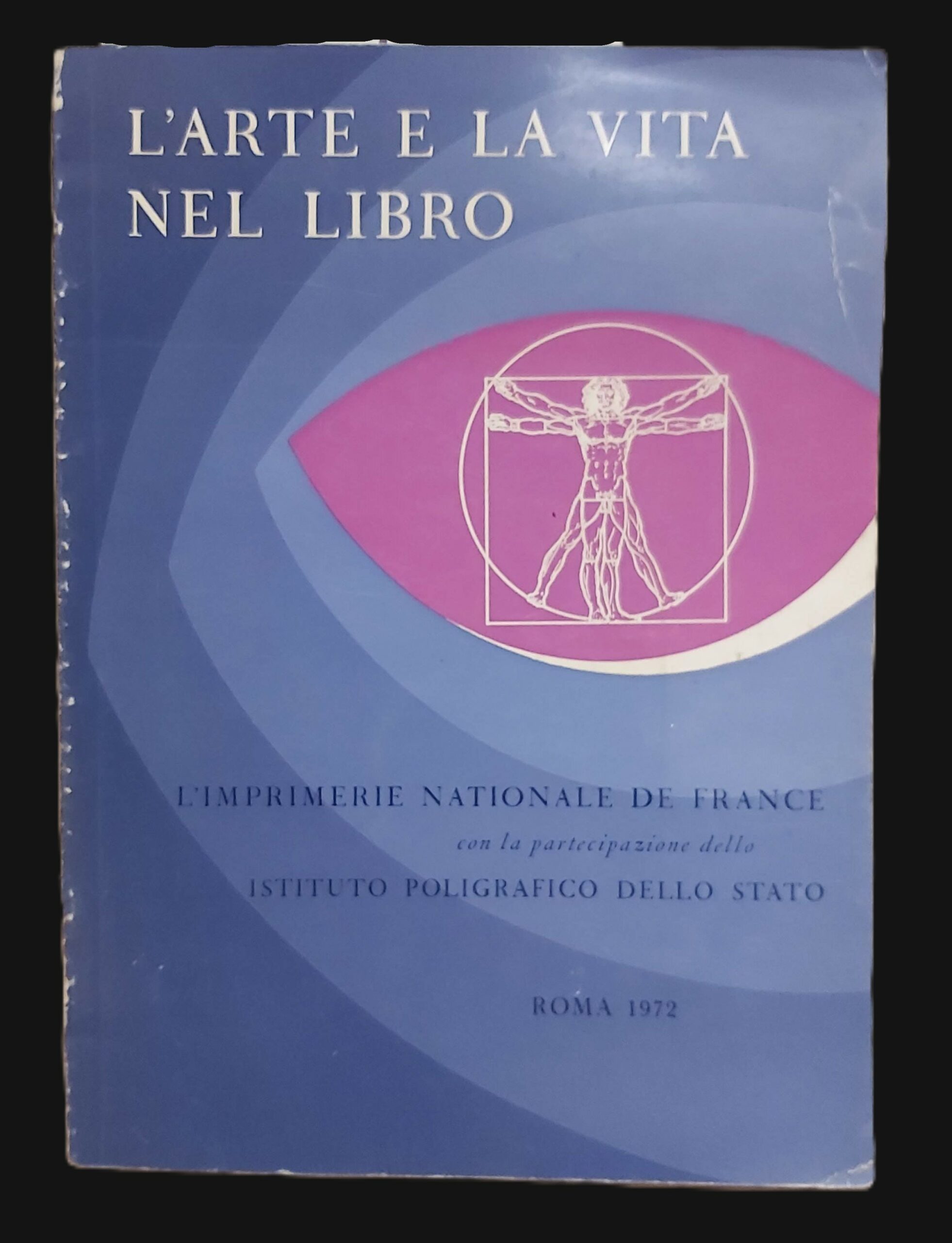 L’ARTE E LA VITA NEL LIBRO dai tempi di Leonardo …