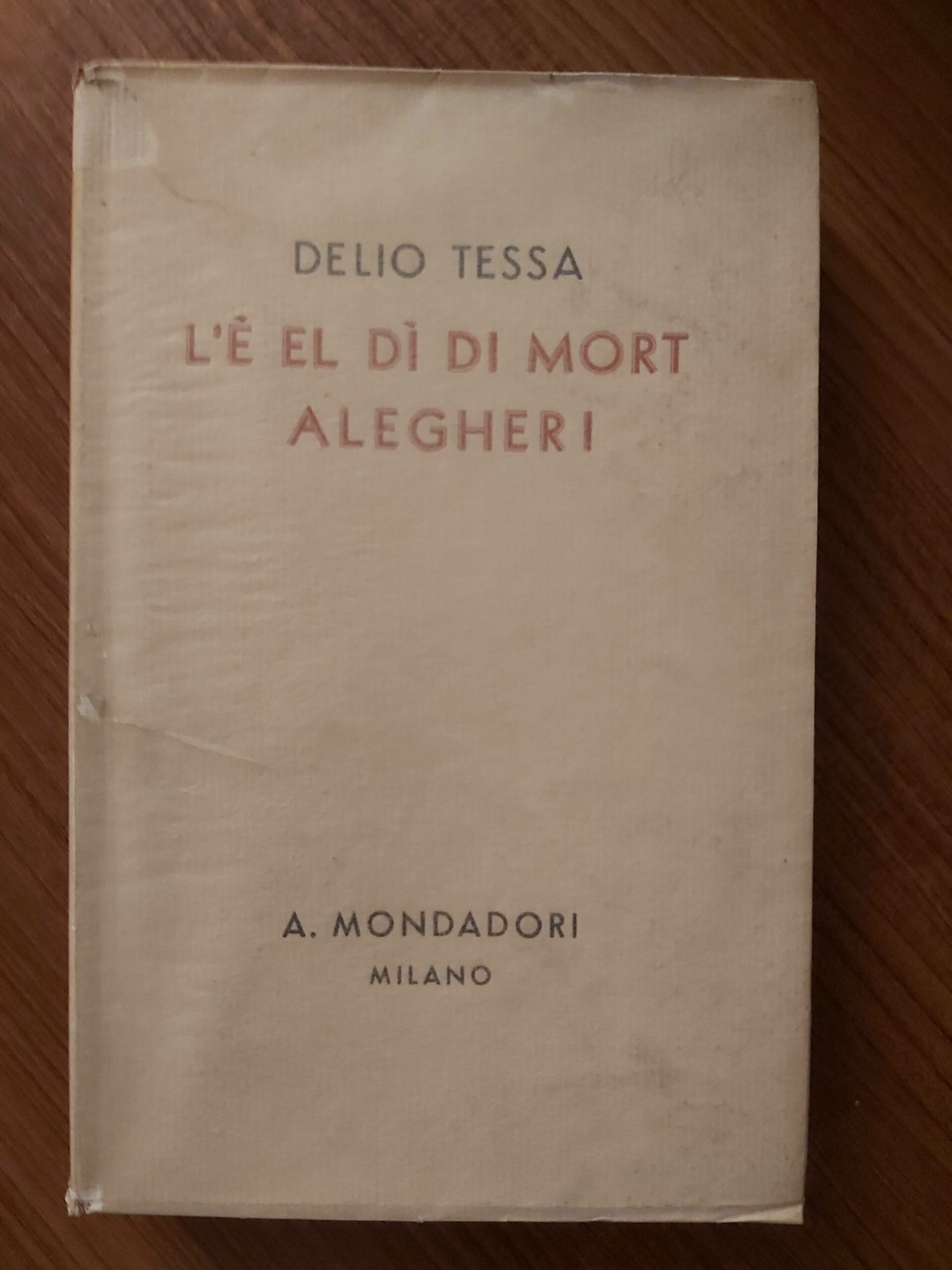 L'E' EL DI' DI MORT ALEGHER !. Nove saggi lirici …