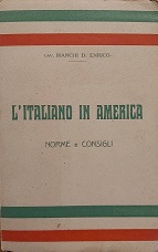 L'ITALIANO IN AMERICA. Norme e consigli.