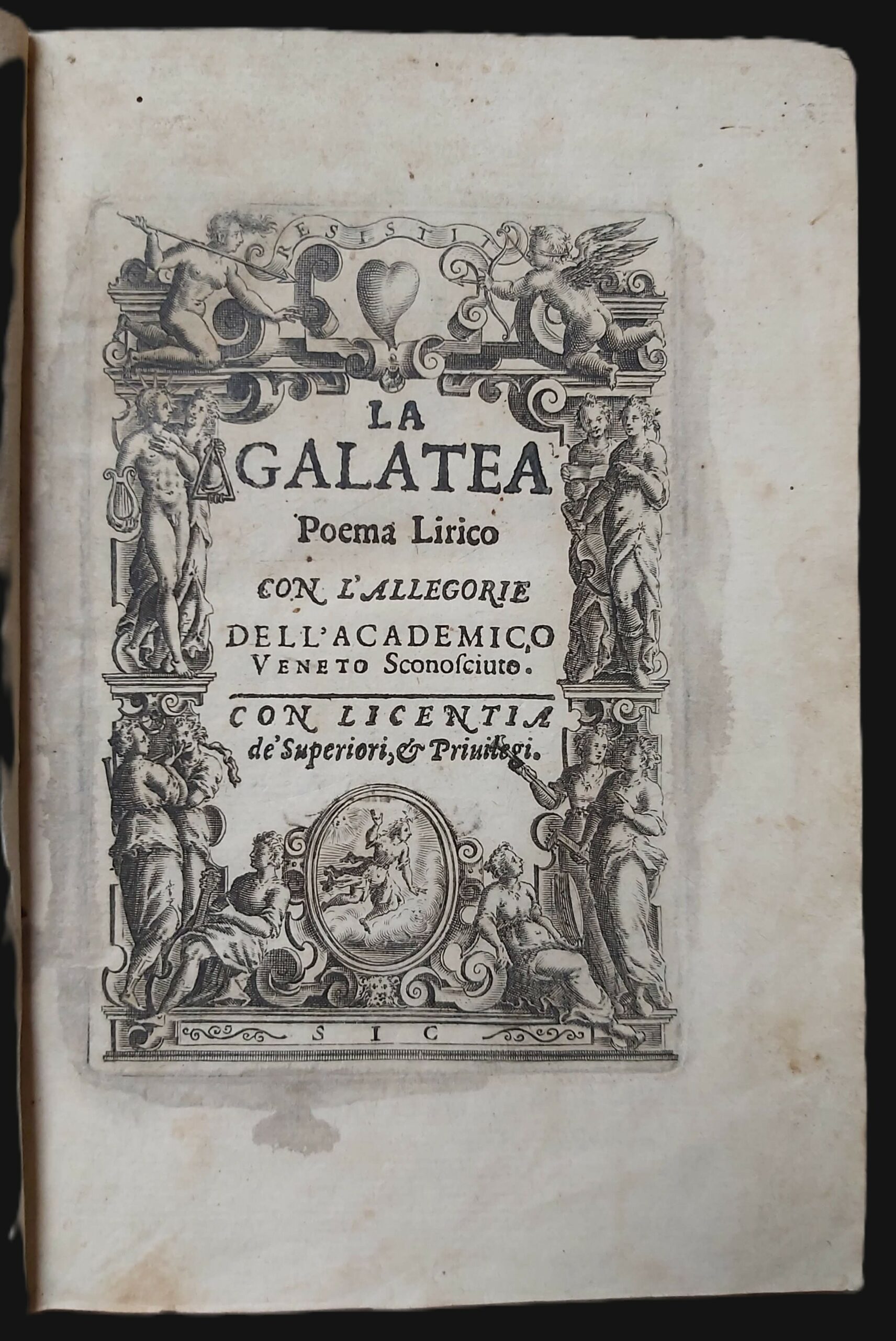 LA GALATEA Poema Lirico con l'allegorie dell'Accademico Veneto Sconosciuto.