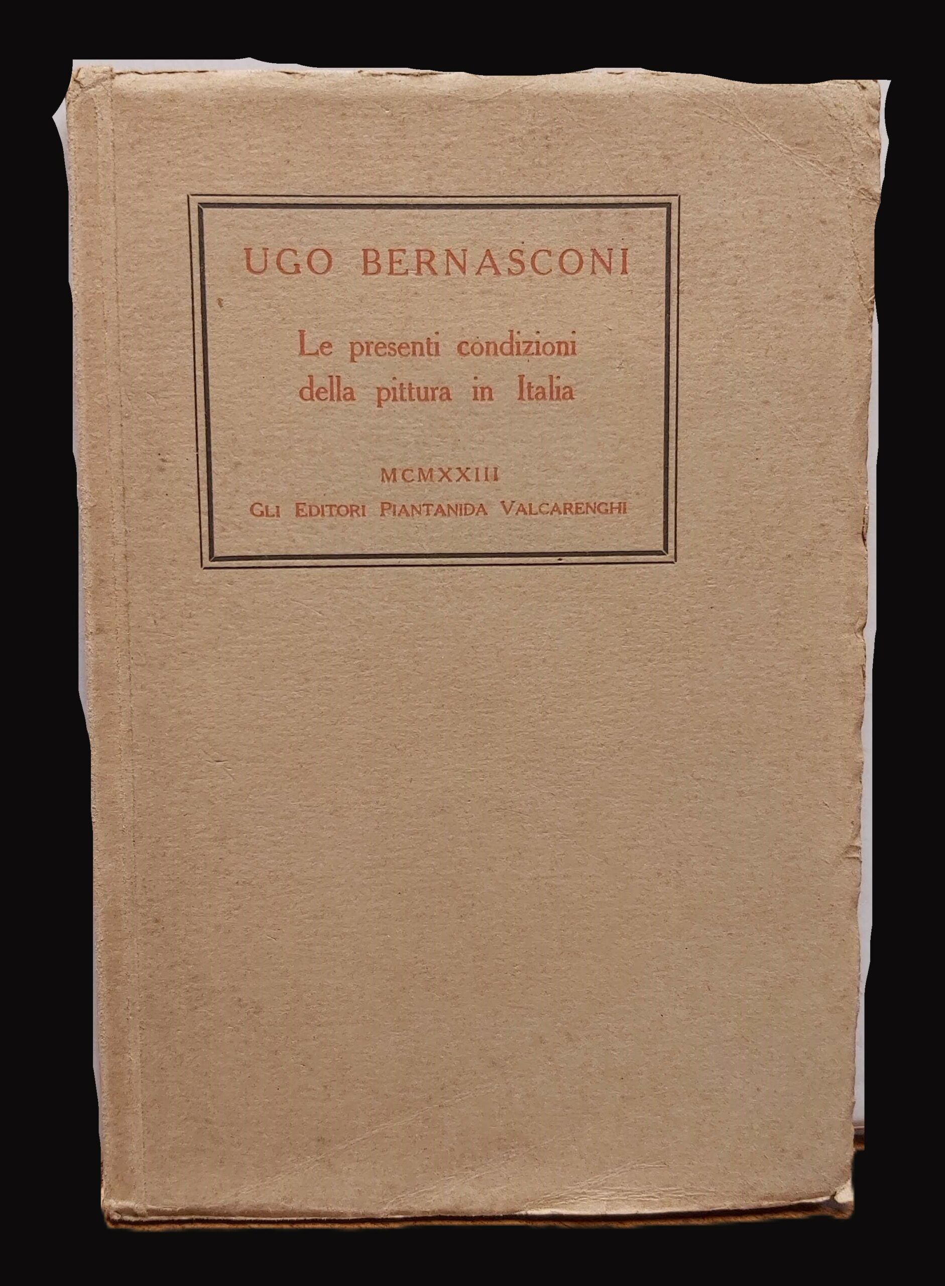 LE PRESENTI CONDIZIONI DELLA PITTURA IN ITALIA. 2 Discorsi detti …