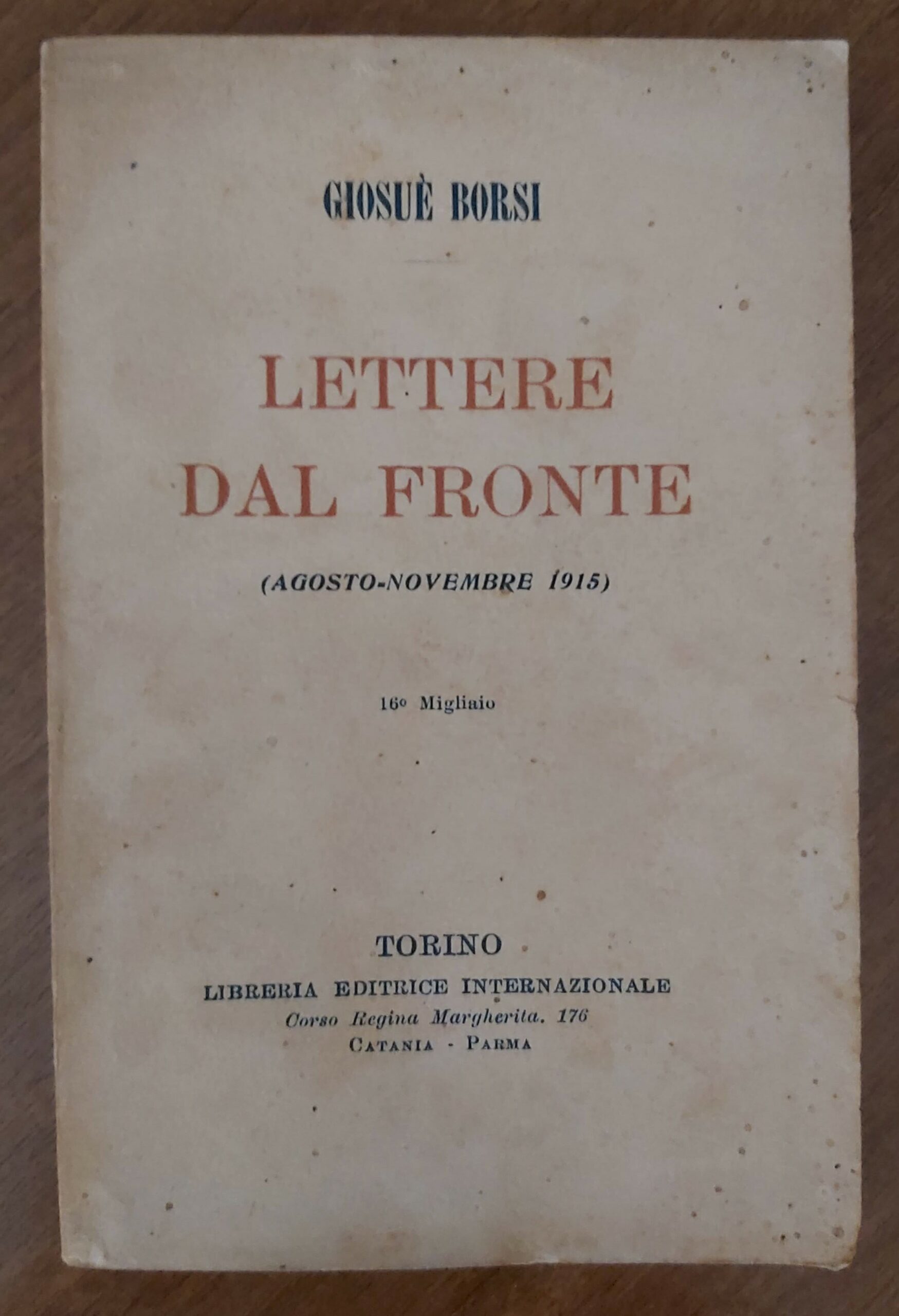 LETTERE DAL FRONTE (agosto-novembre 1915).