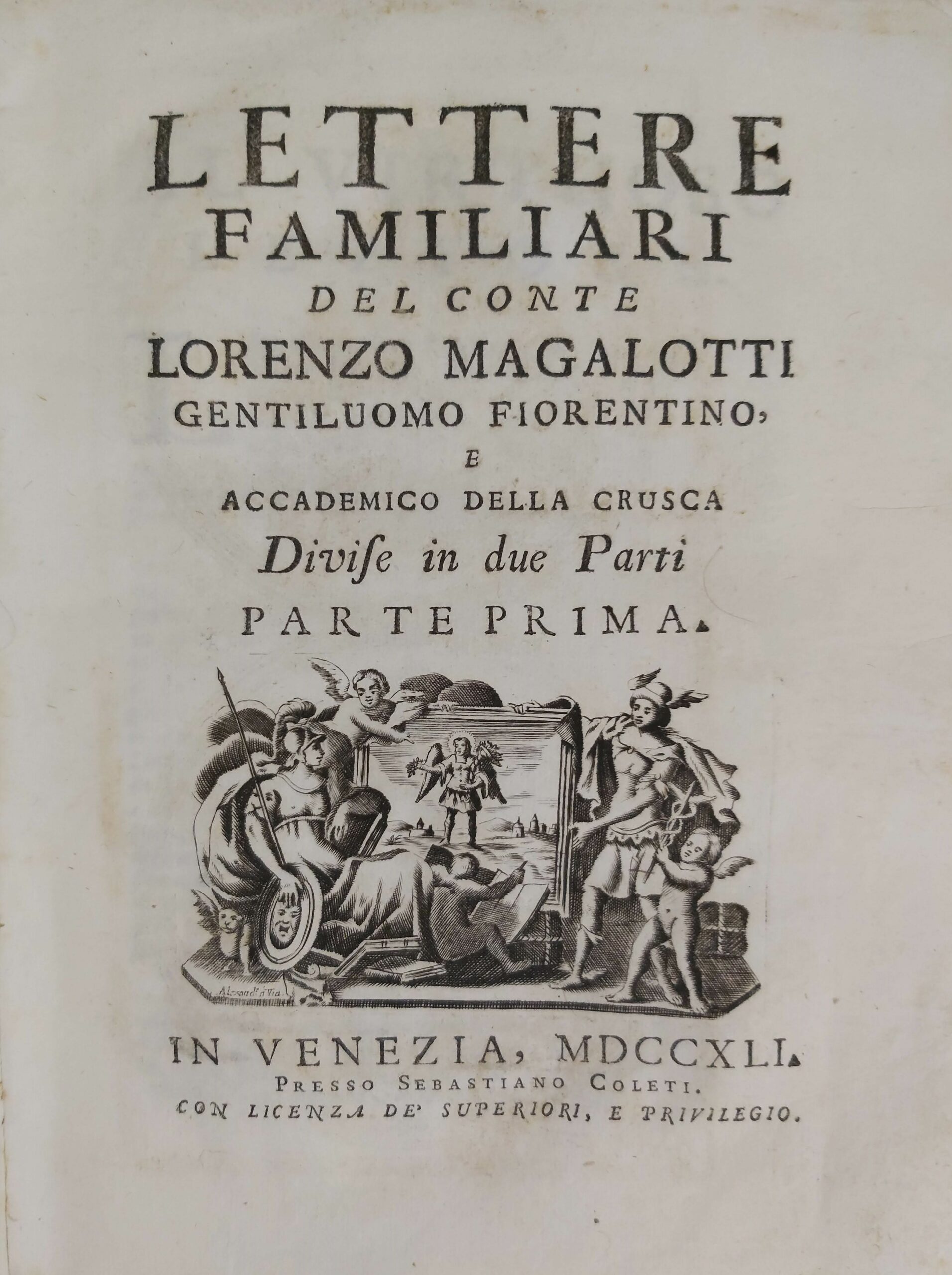 LETTERE FAMILIARI del Conte. Gentiluomo Fiorentino e Accademico della Crusca.
