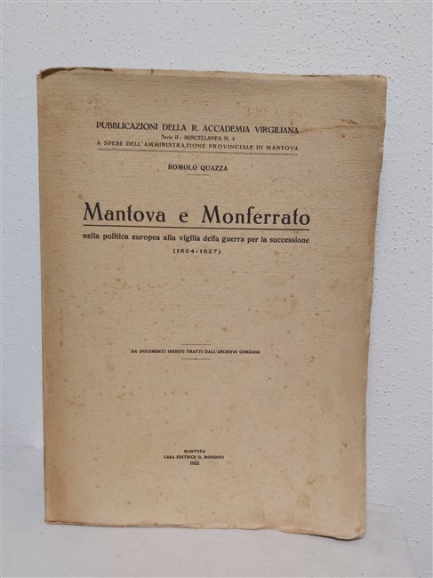 MANTOVA E MONFERRATO nella politica europea alla vigilia della guerra …