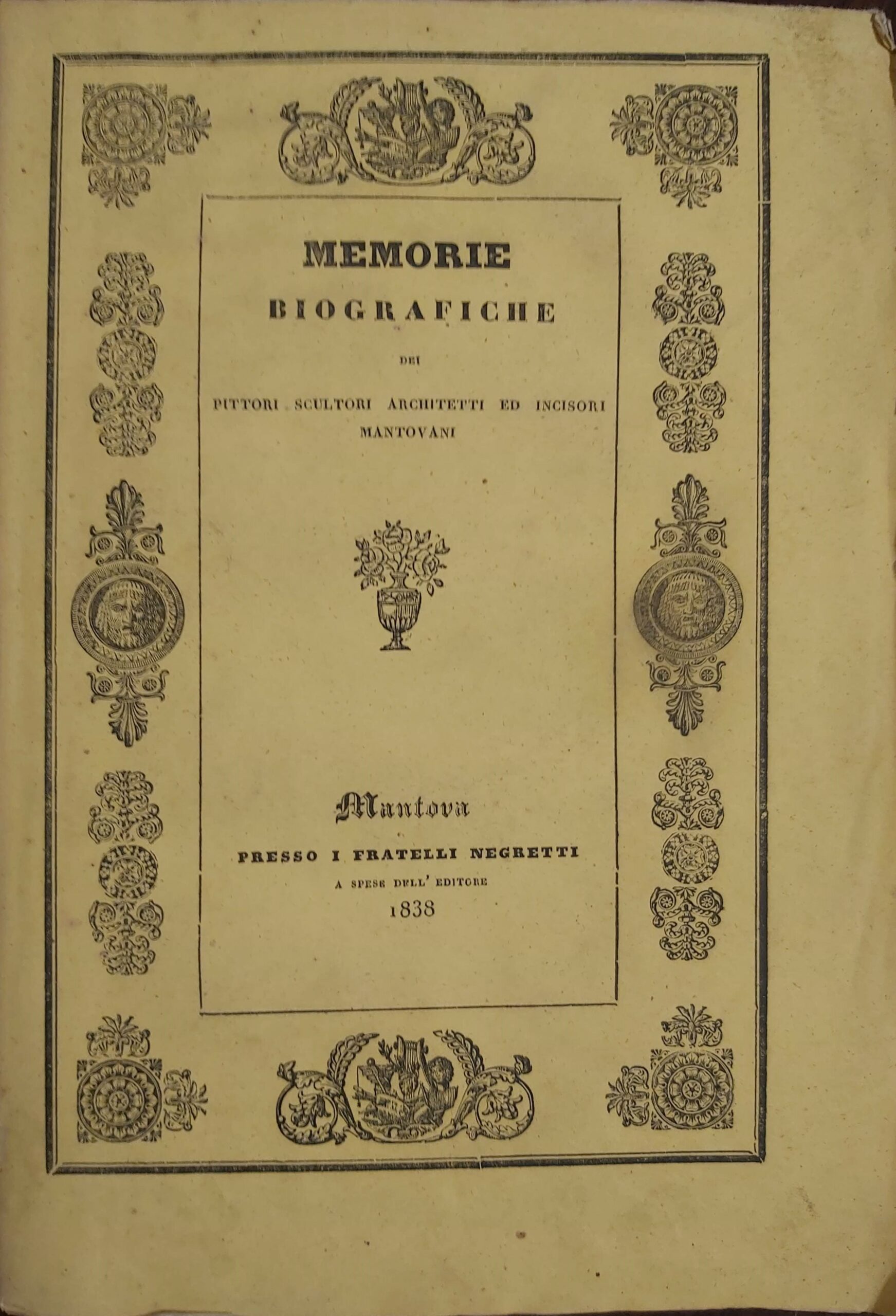 MEMORIE BIOGRAFICHE poste in forma di dizionario dei pittori scultori …