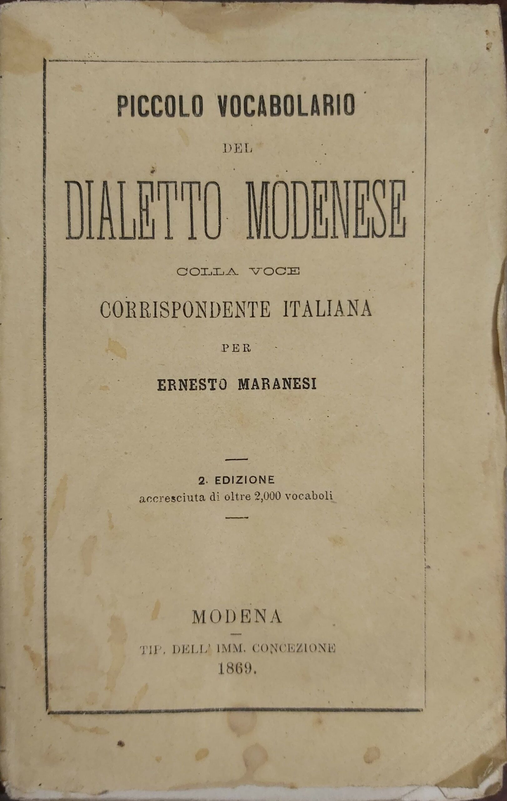 PICCOLO VOCABOLARIO del dialetto modenese colla voce corrispondente italiana per …