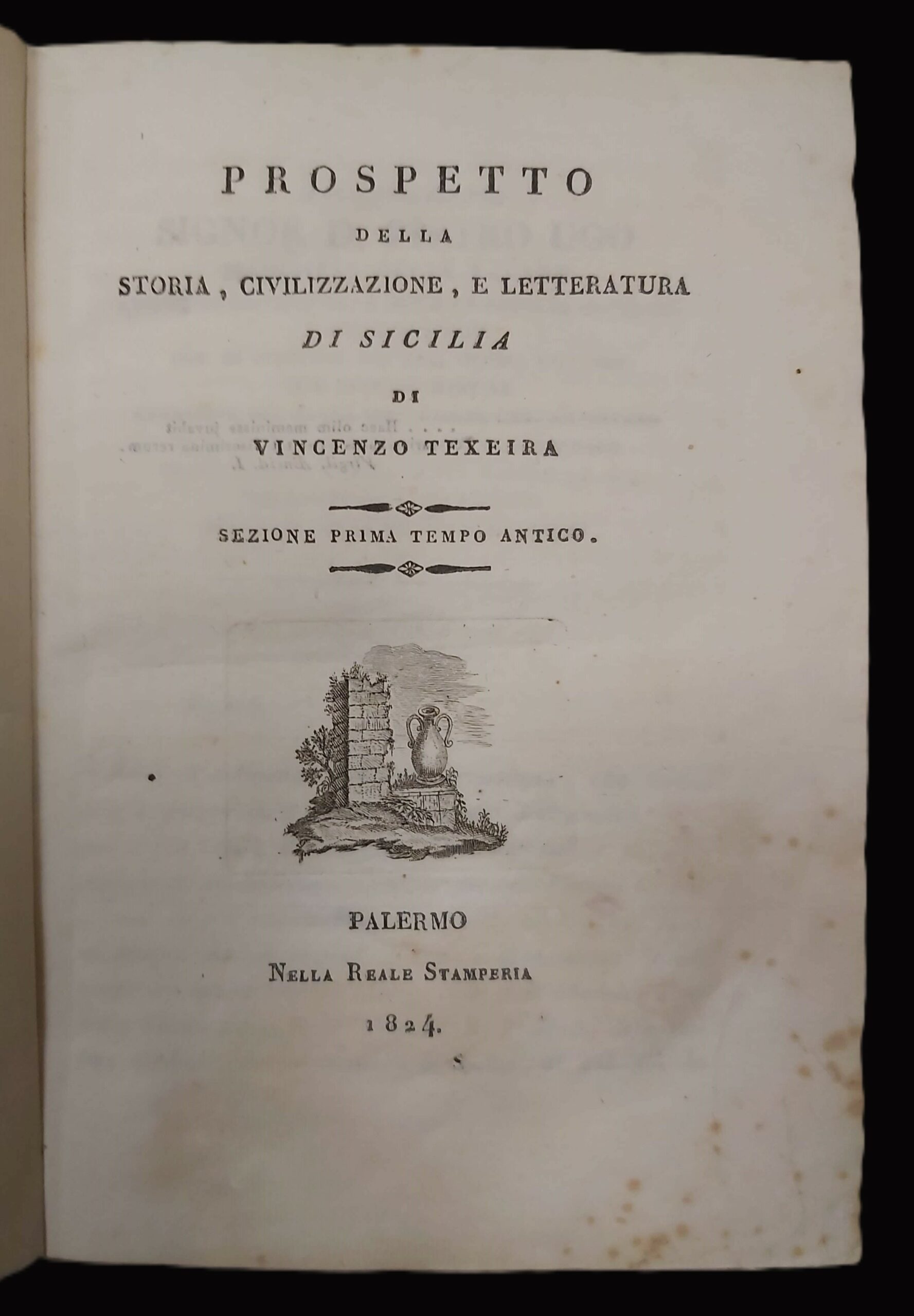 PROSPETTO della storia, civilizzazione e letteratura di Sicilia. Sezione prima …