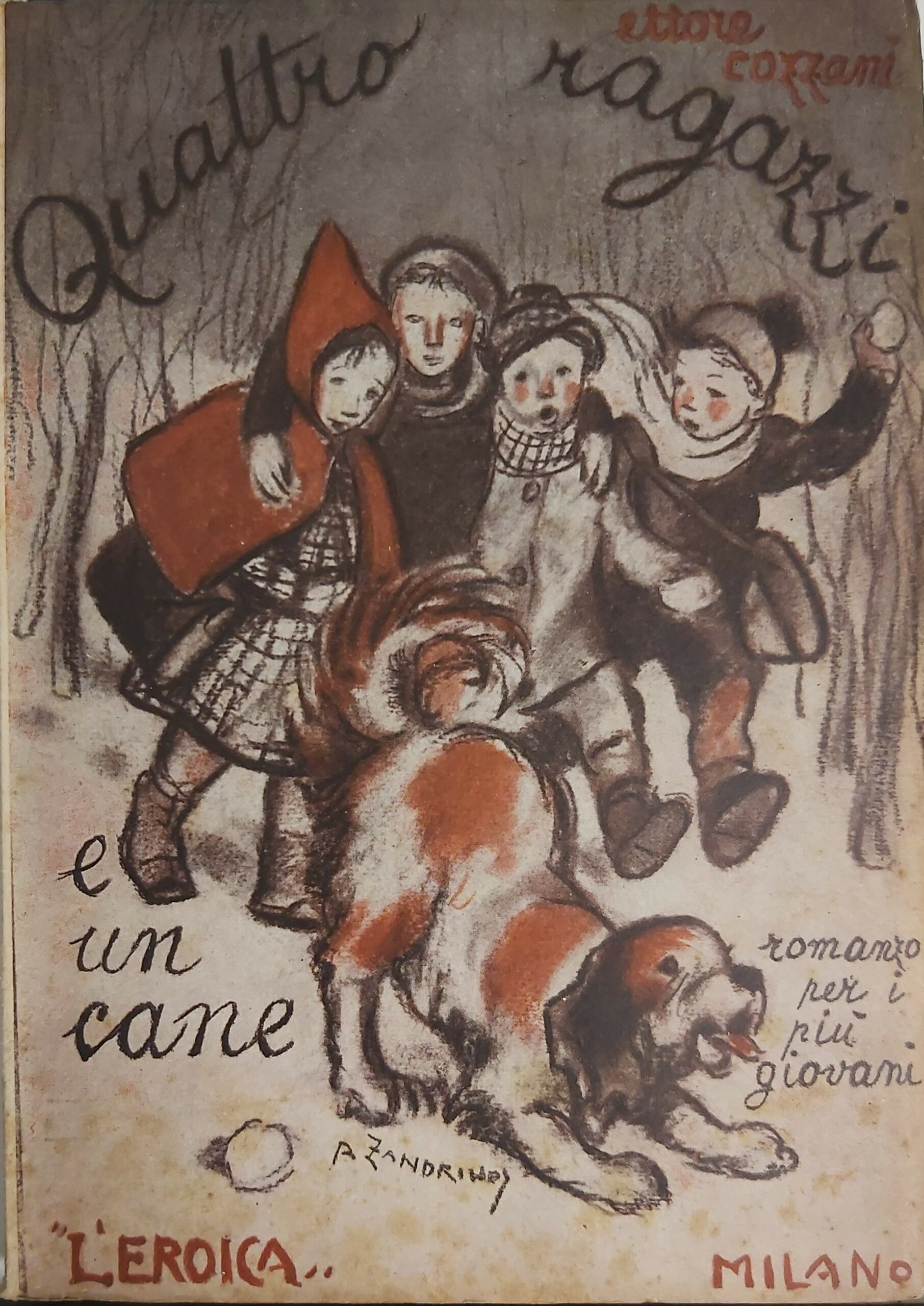 QUATTRO RAGAZZI E UN CANE. Romanzo per i più giovani. …