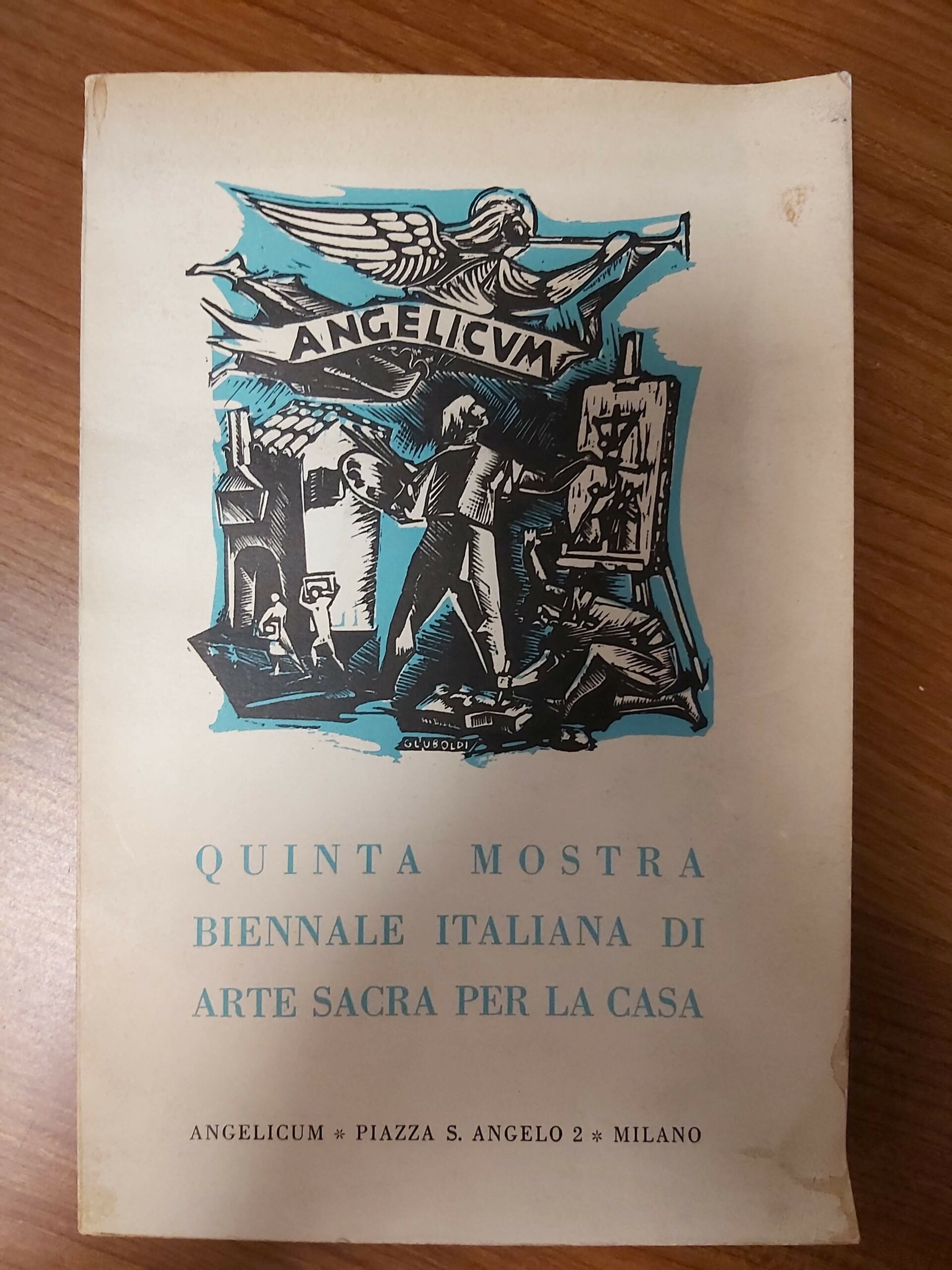 QUINTA MOSTRA biennale italiana di arte sacra per la casa.