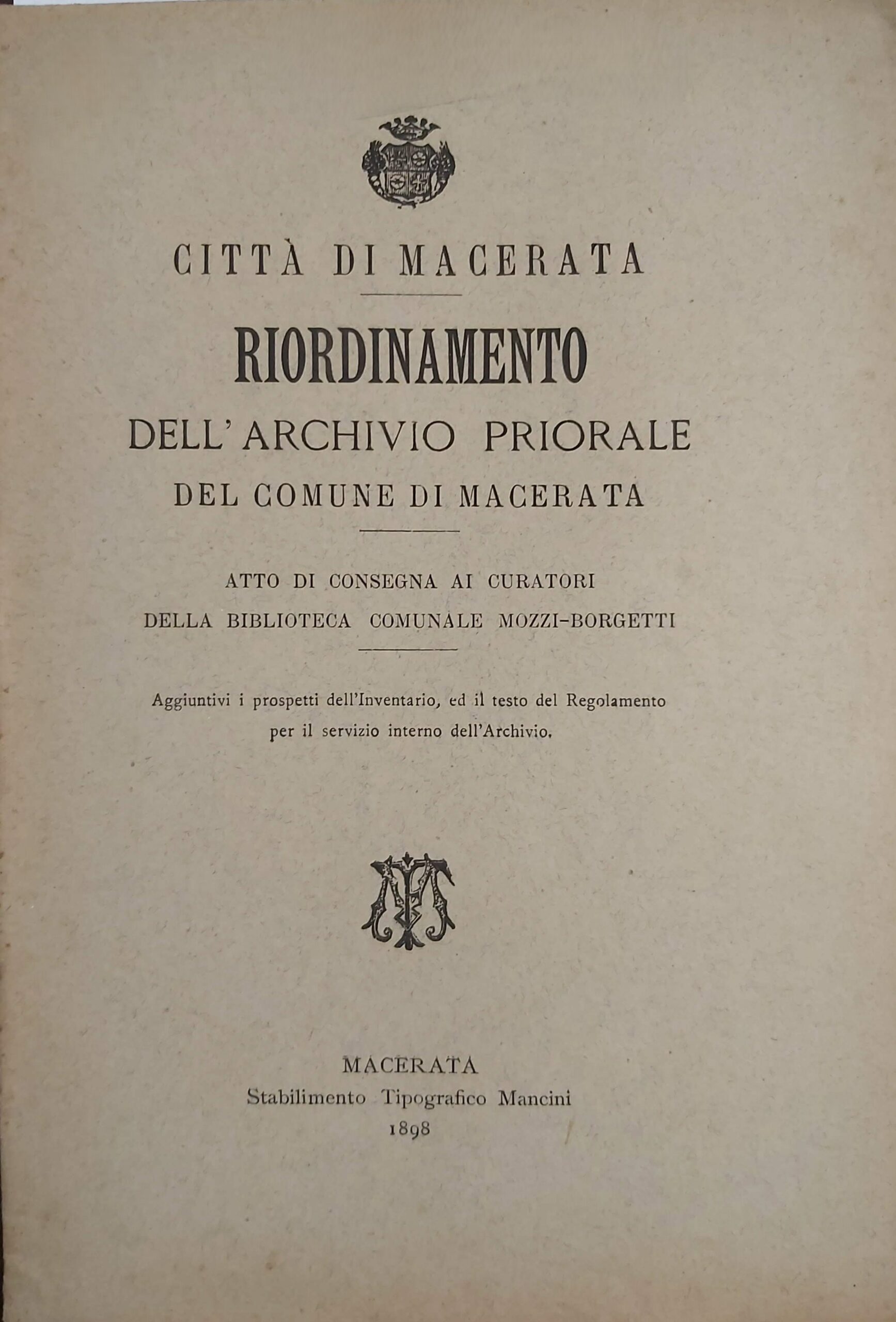RIORDINAMENTO DELL' ARCHIVIO PRIORALE del comune di Macerata. Atto di …