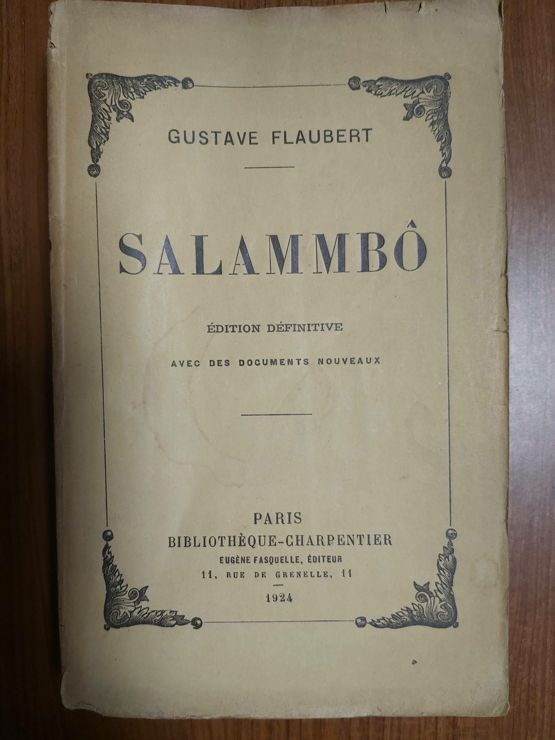 SALAMMBO'. Edition definitive avec des documents nouveaux.