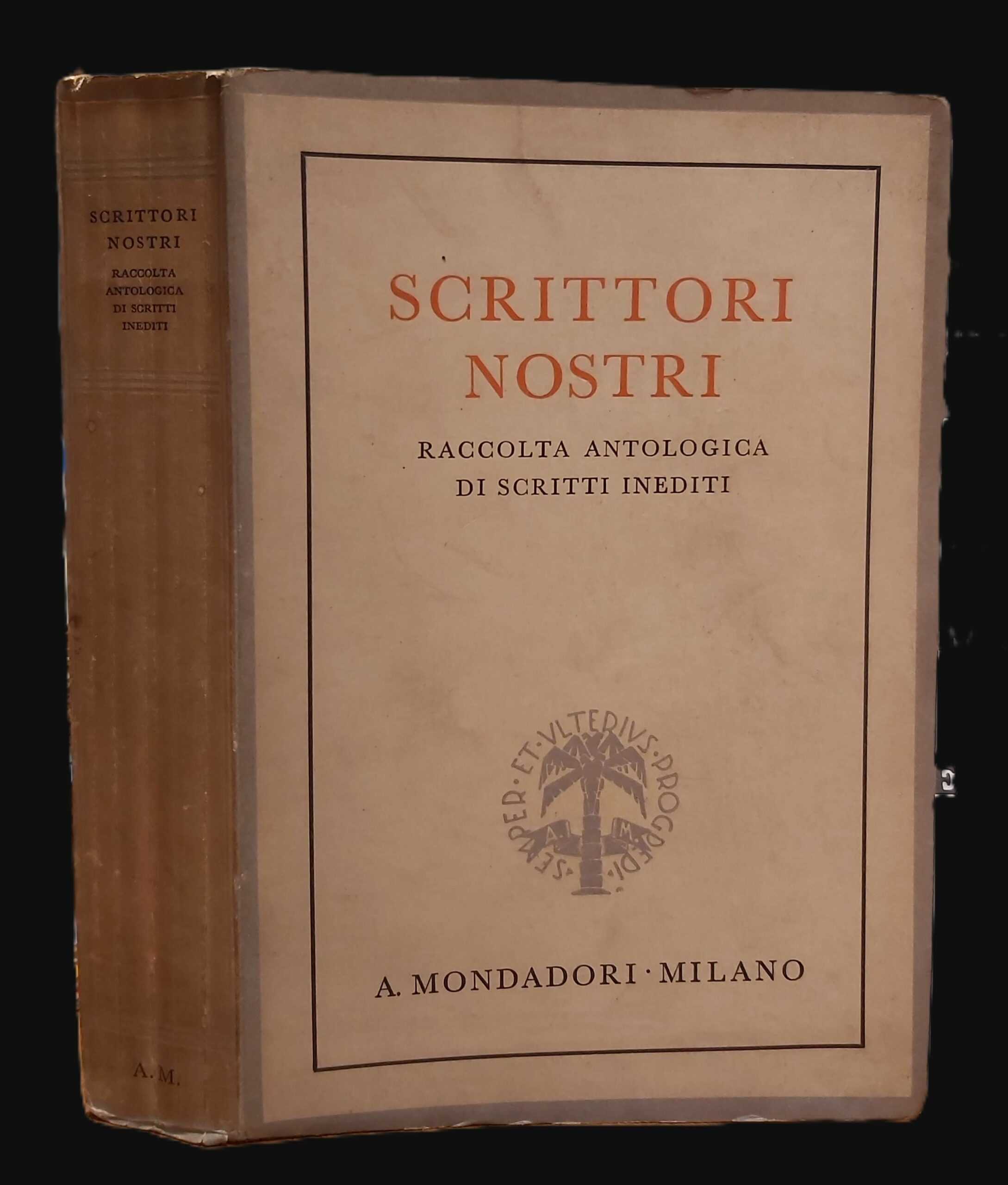 SCRITTORI NOSTRI. Raccolta antologica di scritti inediti. Con 32 fac-simili …