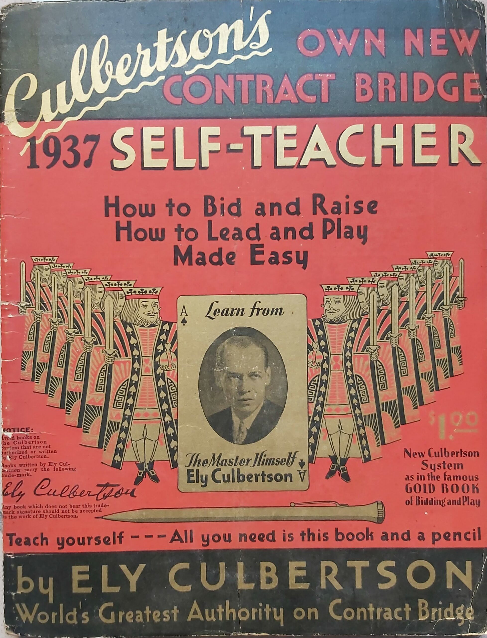 SELF-TEACHER. How to Bid and Raise How to Lead and …