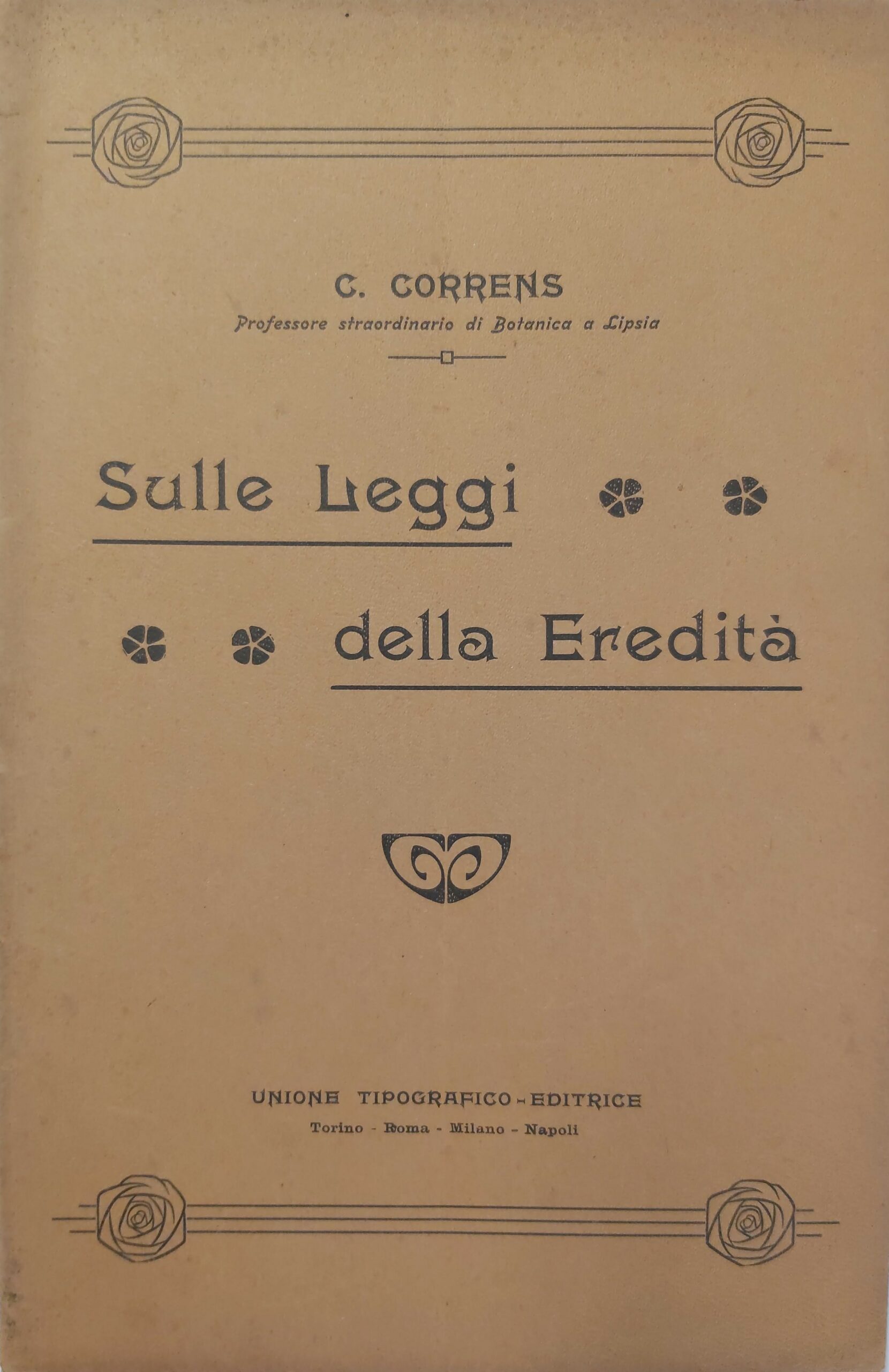 SULLE LEGGI DELLA EREDITA'. Lettura tenuta. alla riunione dei Naturalisti …