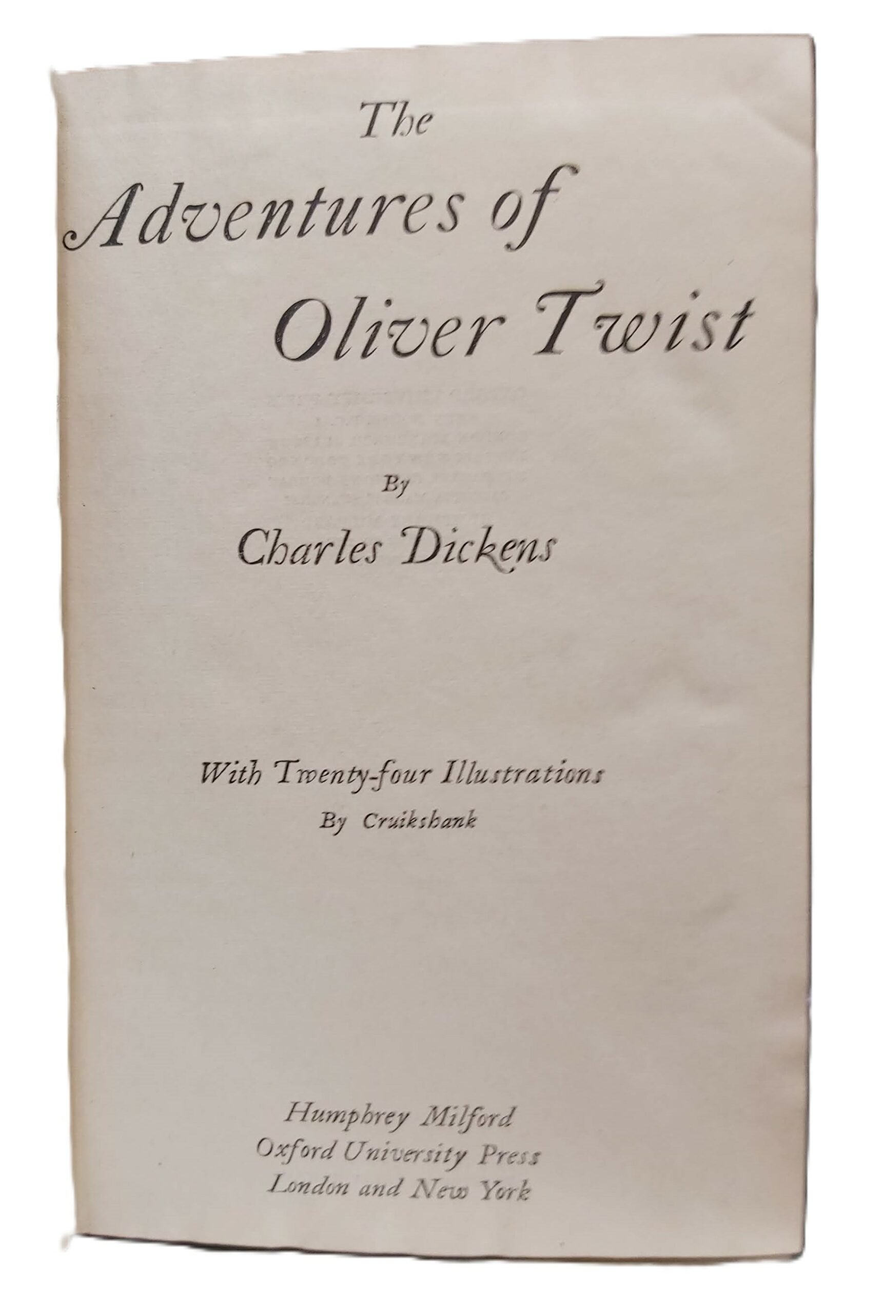 THE ADVENTURES OF OLIVER TWIST. With twenty-four illustrations by Cruikshank. …