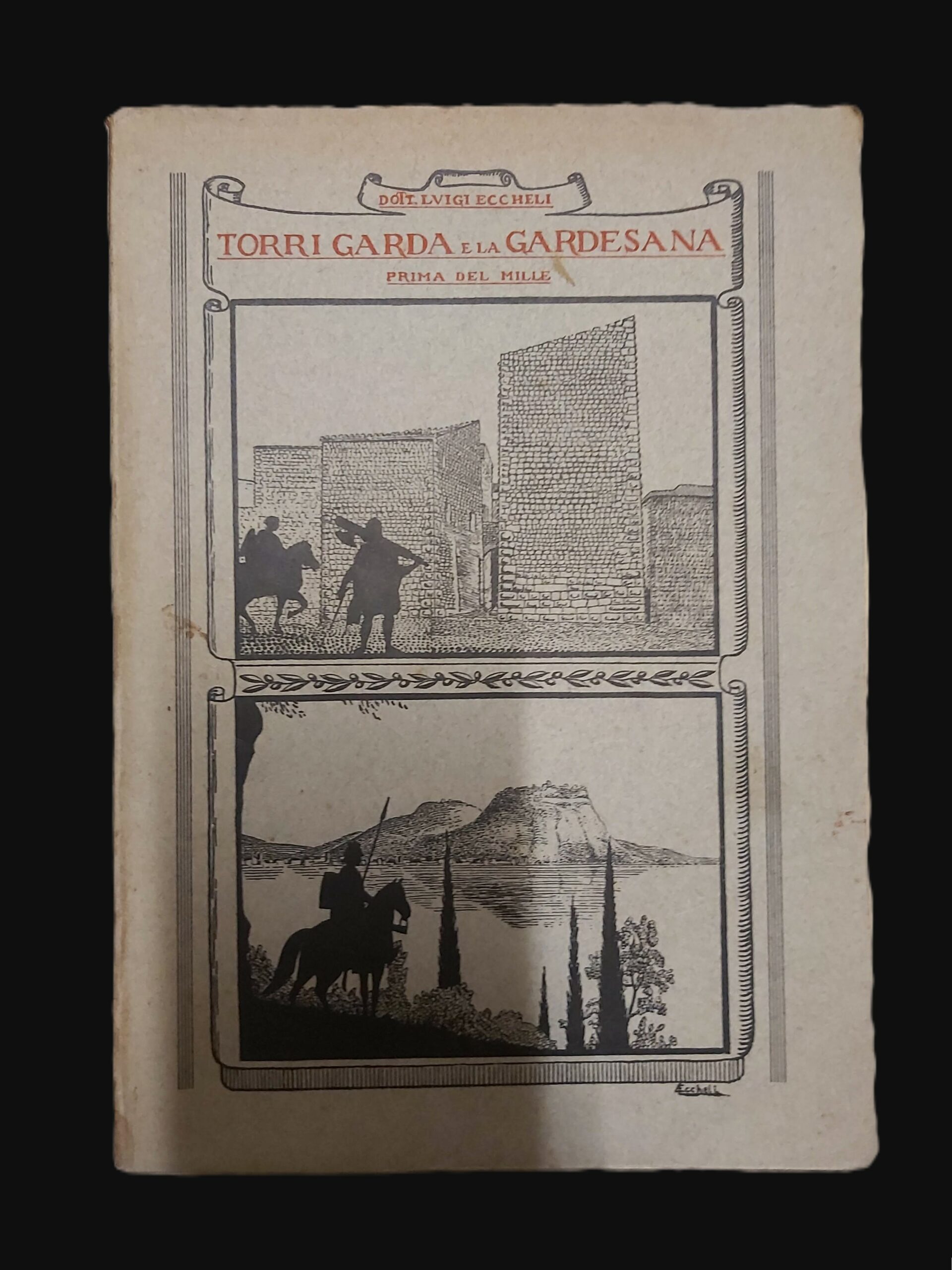 TORRI, GARDA E LA GARDESANA fino al Mille. Storia e …