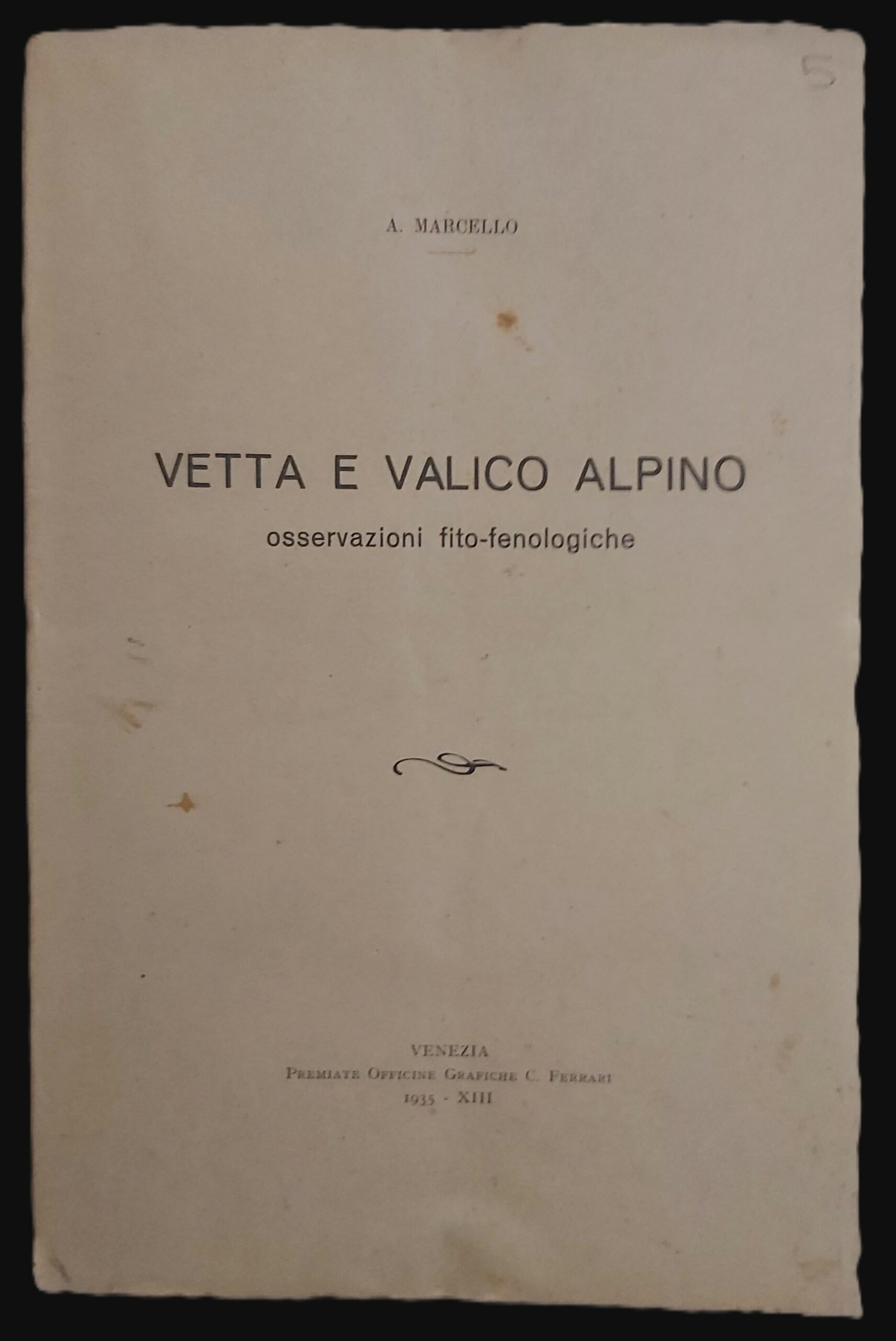 VETTA E VALICO ALPINO osservazioni fito-fenologiche.