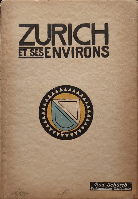 ZURICH et ses environs. 1917.