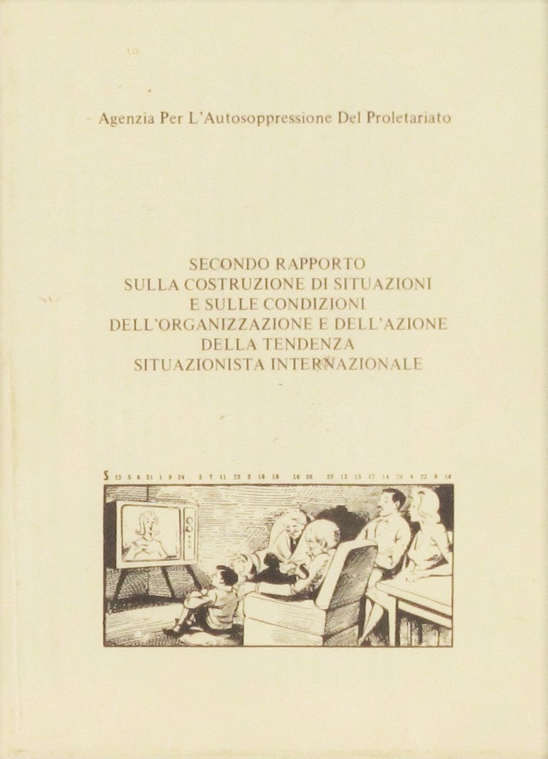 Agenzia per l'autosoppressione del Proletariato, Secondo rapporto sulla costruzione di …