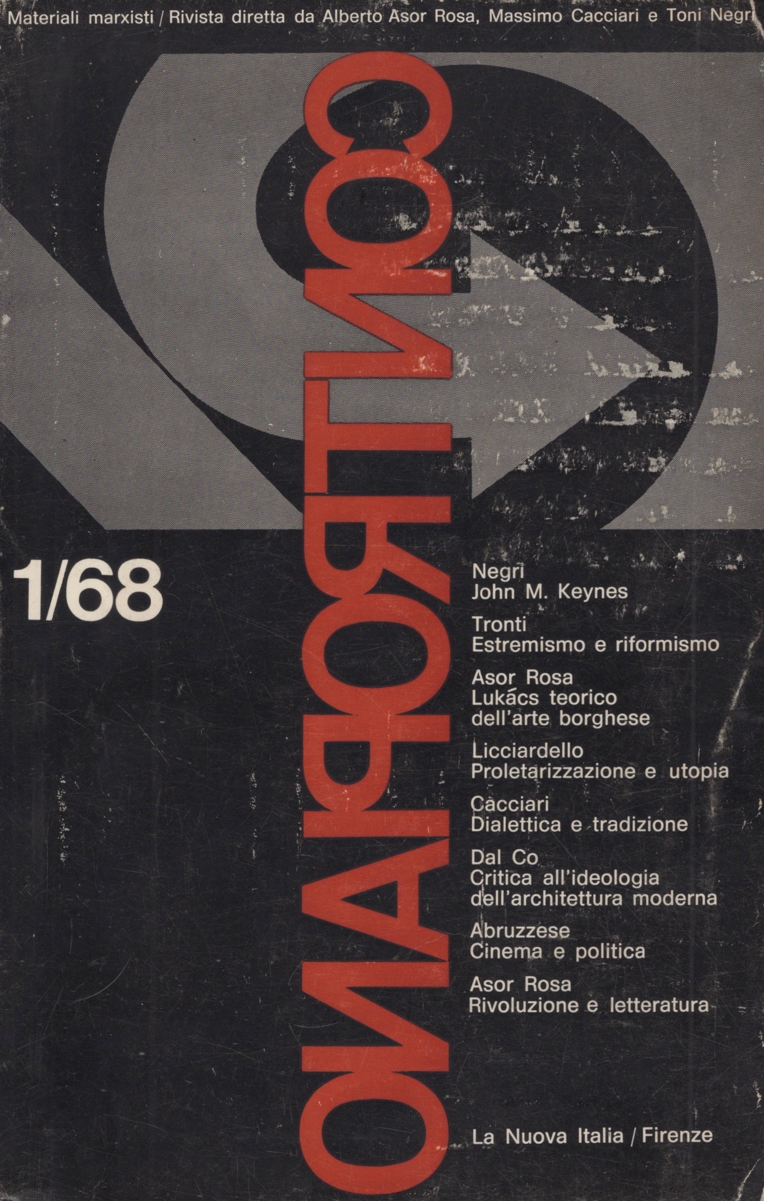 Contropiano. Materiali Marxisti. Rivista diretta da Alberto Asor Rosa e …