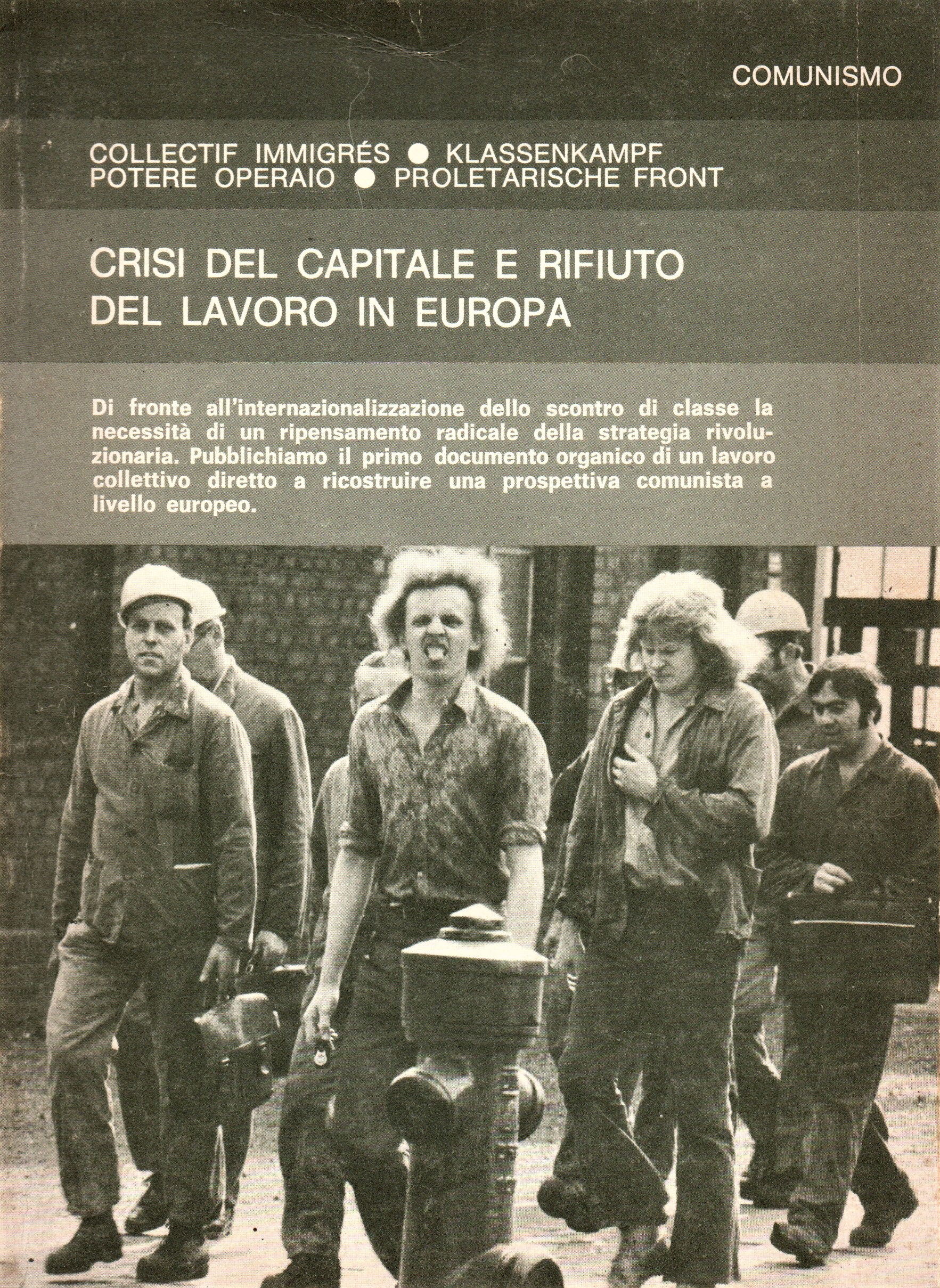 Crisi del capitale e rifiuto del lavoro in Europa