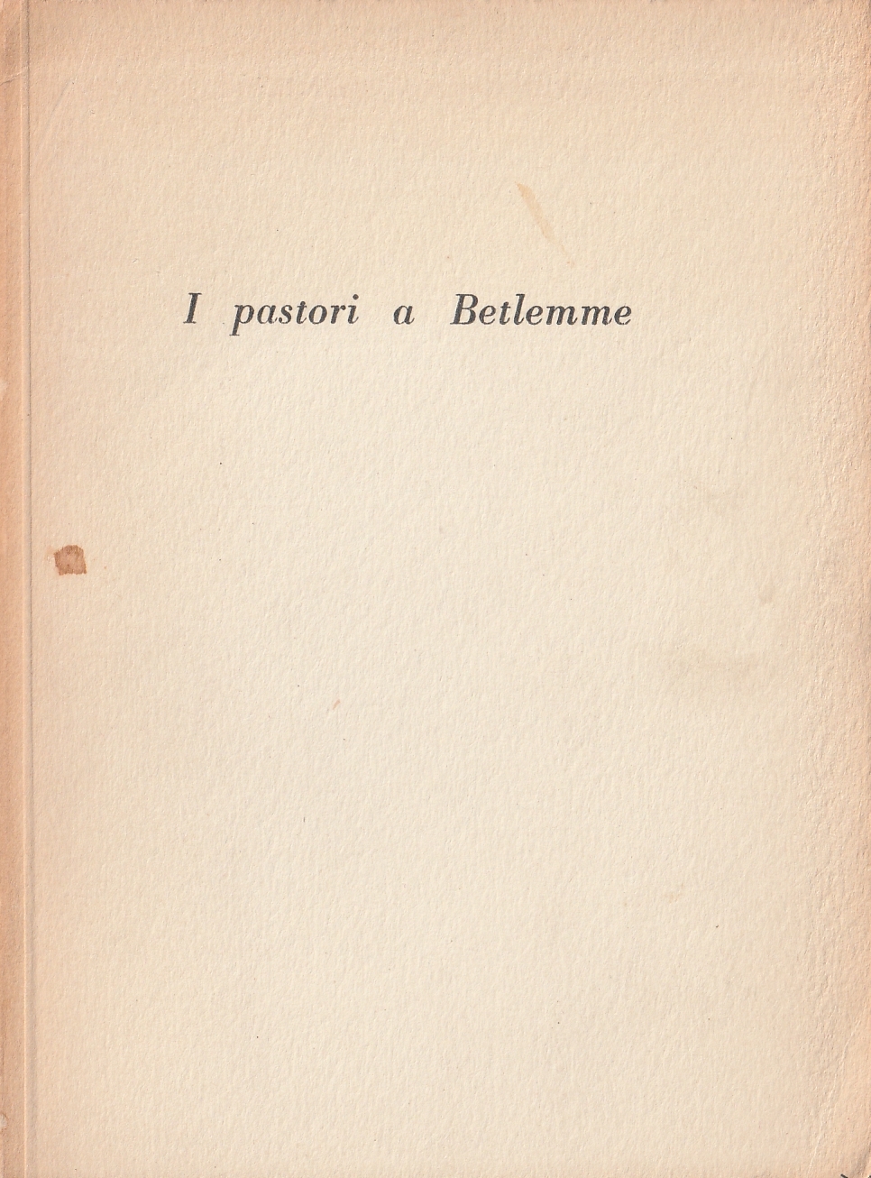 I pastori a Betlemme