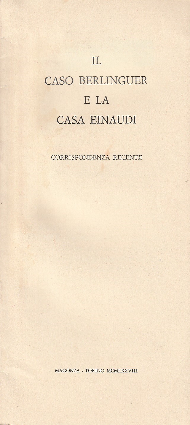 Il caso Berlinguer e la casa Einaudi. Corrispondenza recente