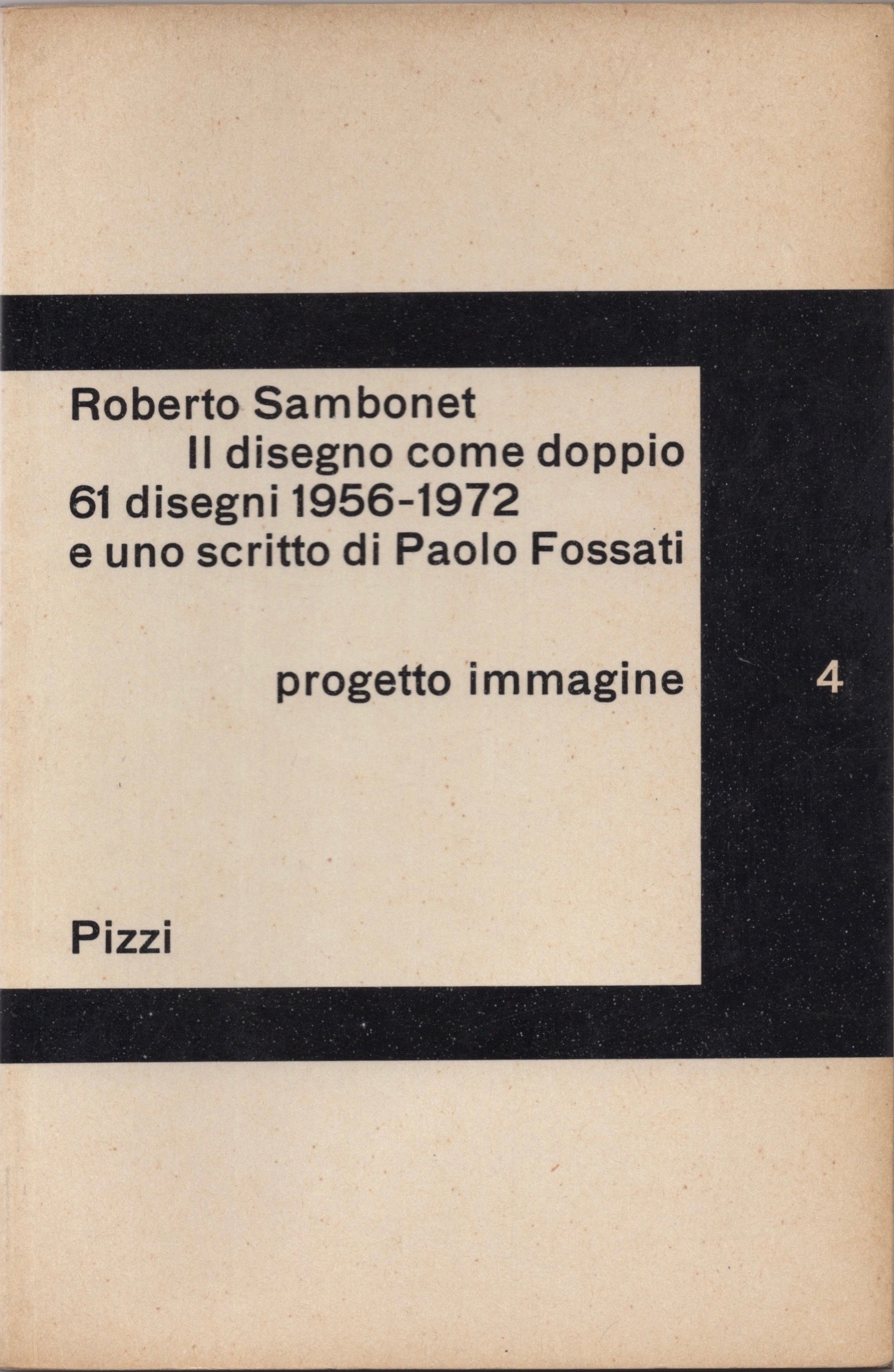 Il disegno come doppio. 61 disegni e uno scritto di …