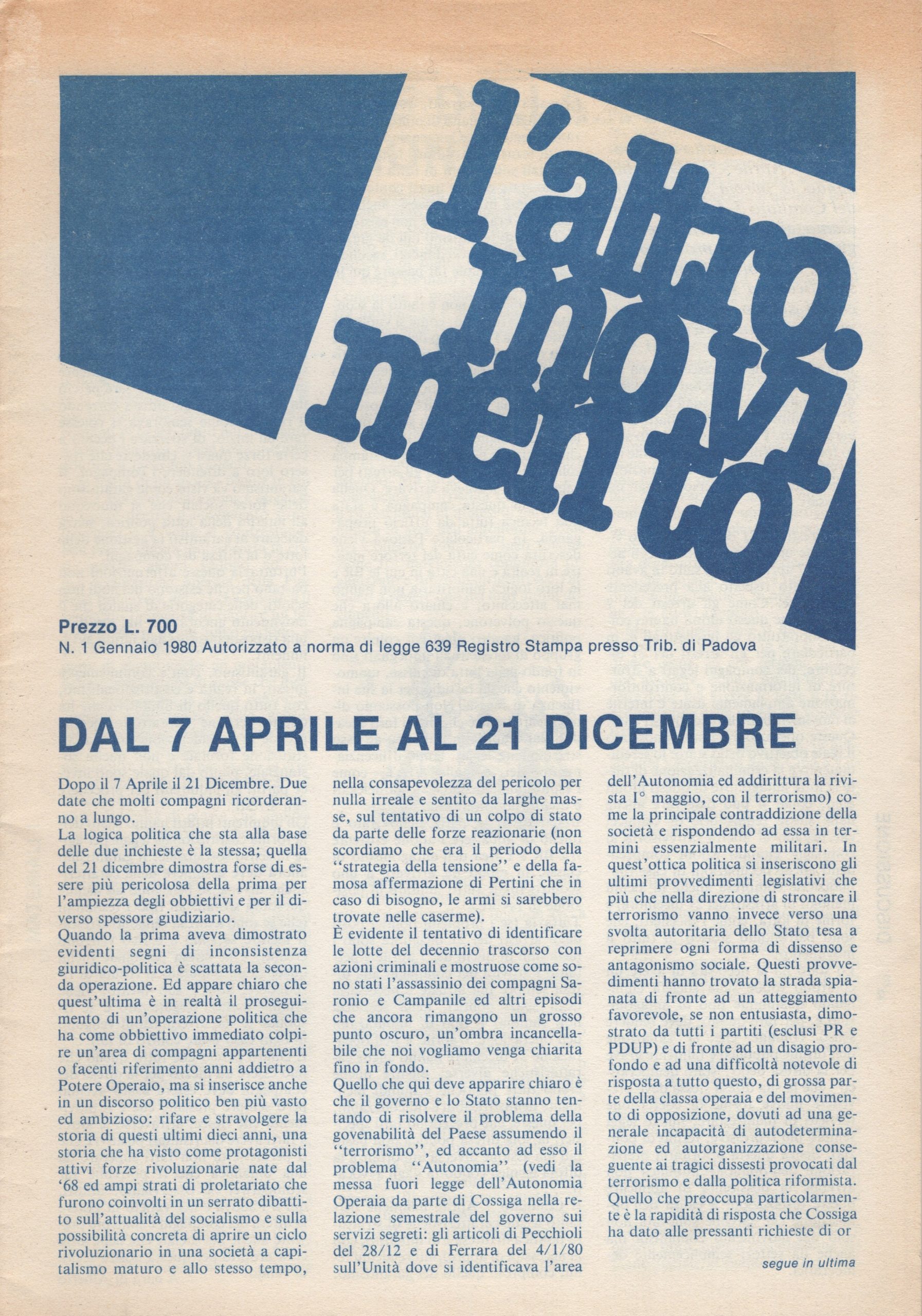L'altro movimento. Dal 7 aprile al 21 dicembre. N. 1. …