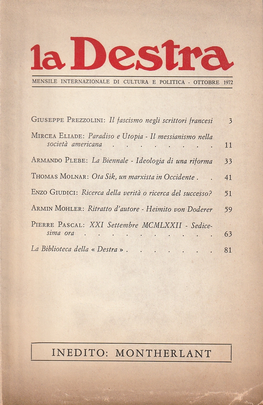 La Destra. Mensile internazionale di cultura e politica. Anno II …