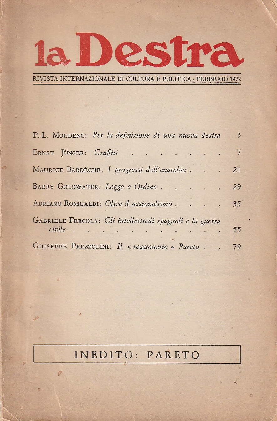 La Destra. Mensile internazionale di cultura e politica. Anno II …