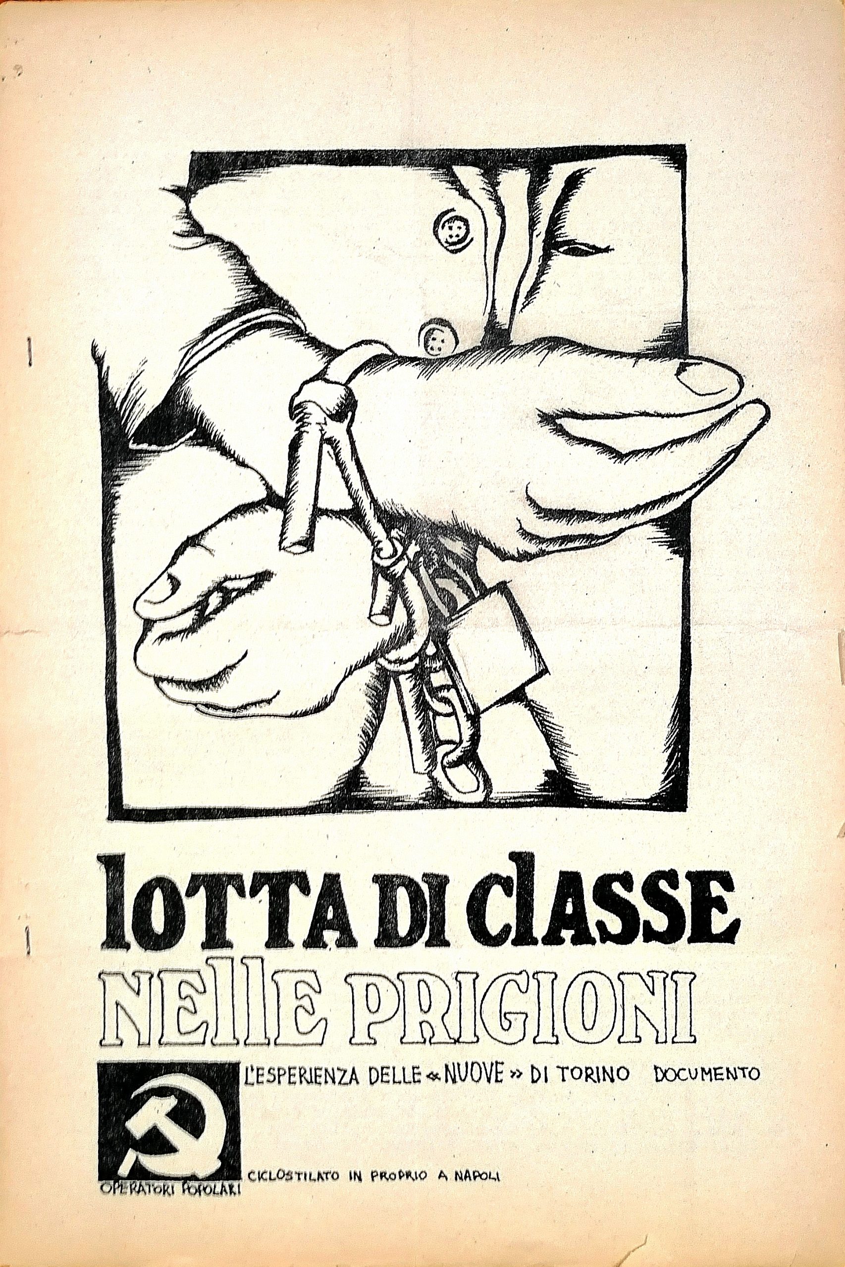 Lotta di classe nelle prigioni. L'esperienza delle «Nuove» di Torino. …