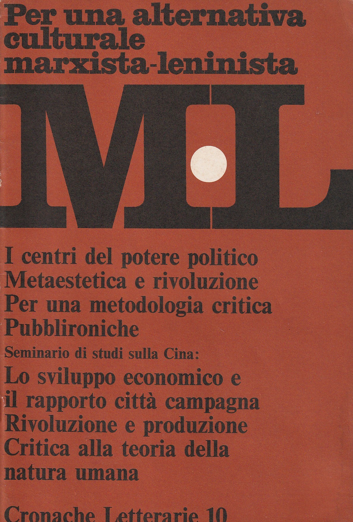 M-L. Per una alternativa culturale marxista-leninista. Cronache letterarie. Dicembre 1971. …