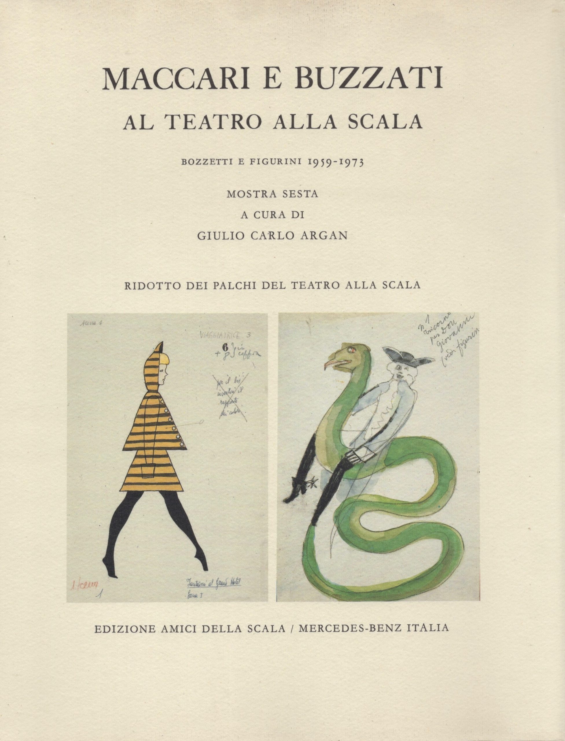 Maccari e Buzzati al teatro alla Scala. Bozzetti e figurini …