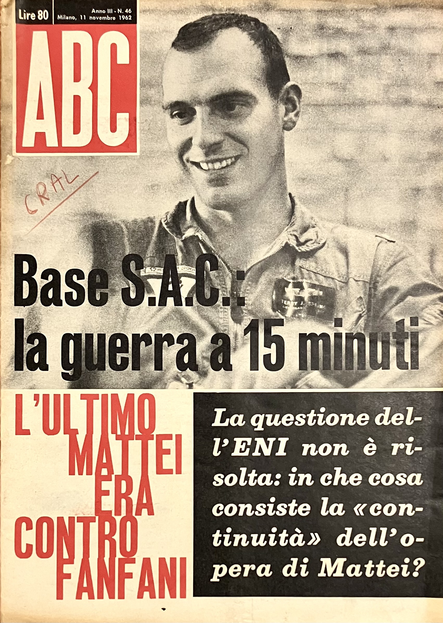 (Mattei) ABC Anno III N. 46. 11 Novembre 1962. L'ULTIMO …