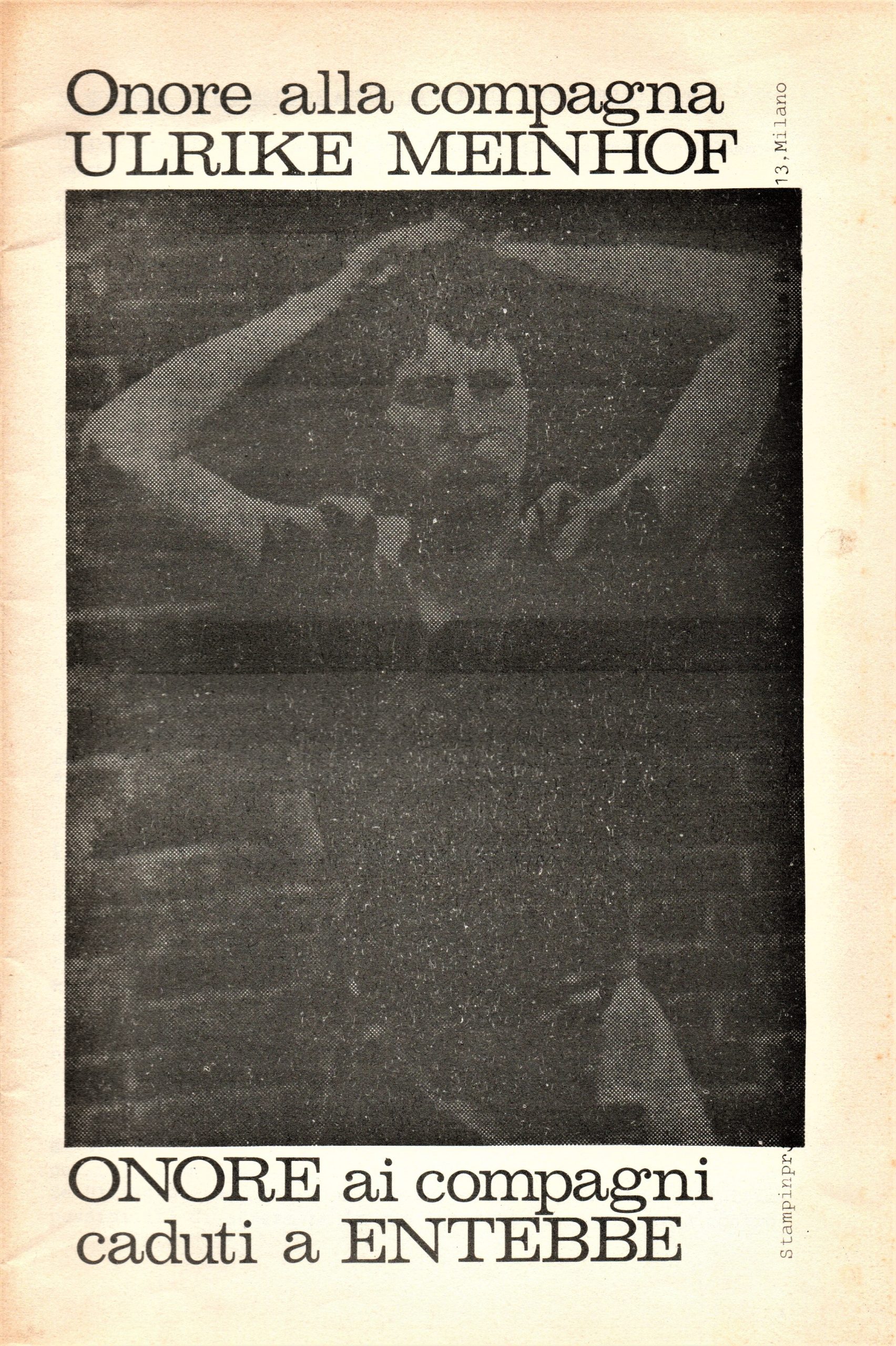 Onore alla compagna Ulrike Meinhof. Onore ai compagni caduti a …