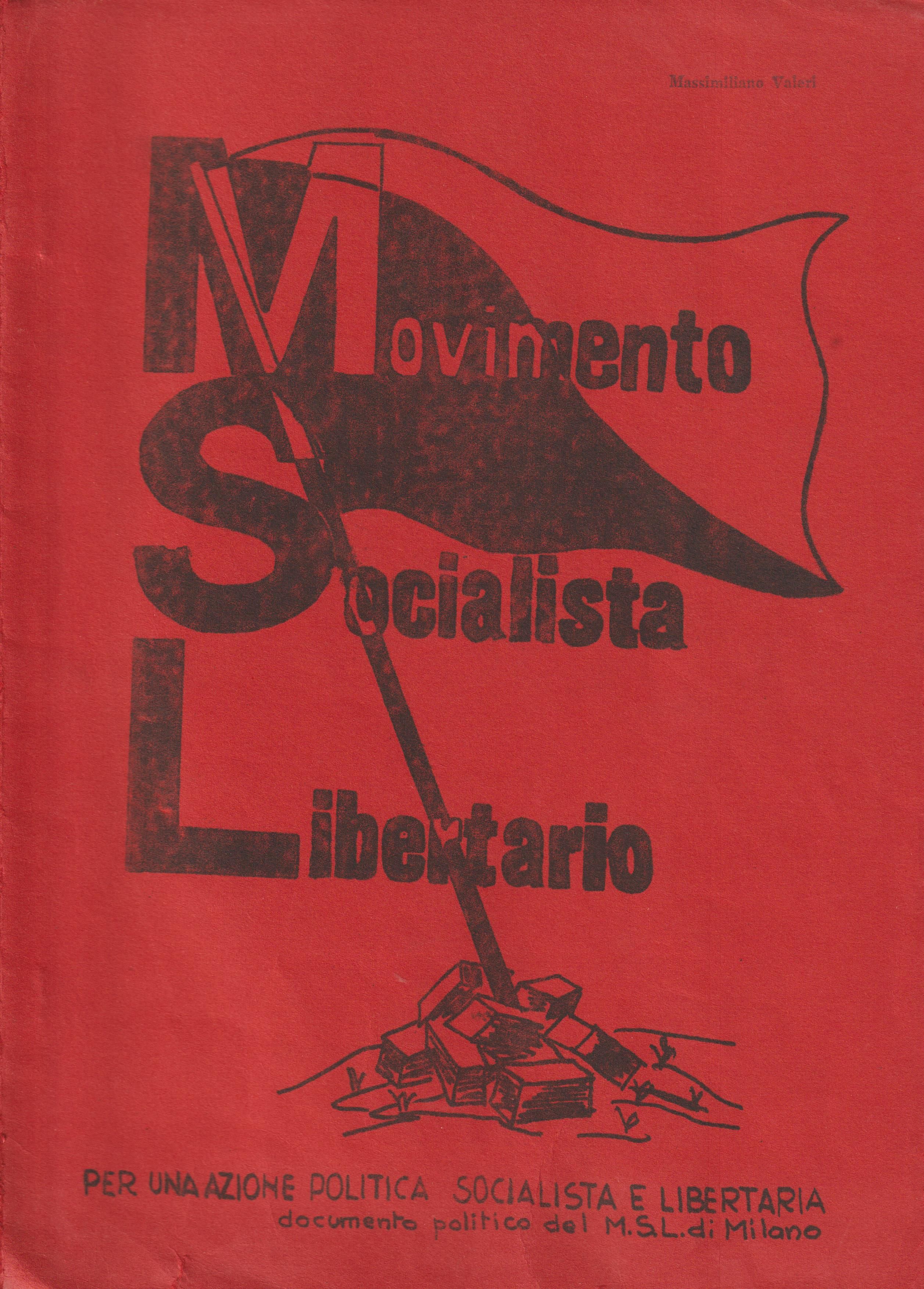 Per una azione politica socialista e libertaria. Documento politico del …