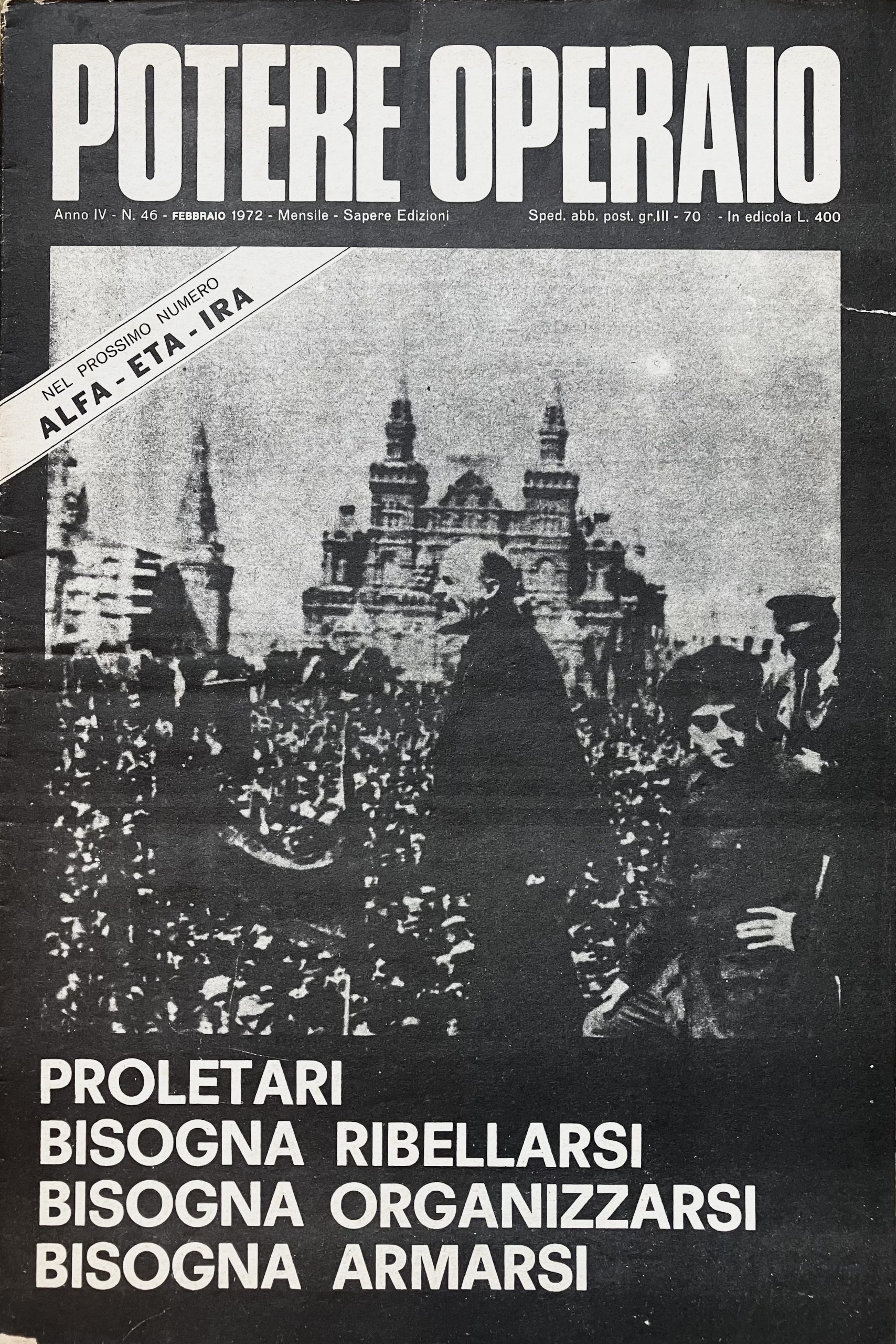 Potere Operaio. Mensile. Anno III. N. 46. Febbraio 1972