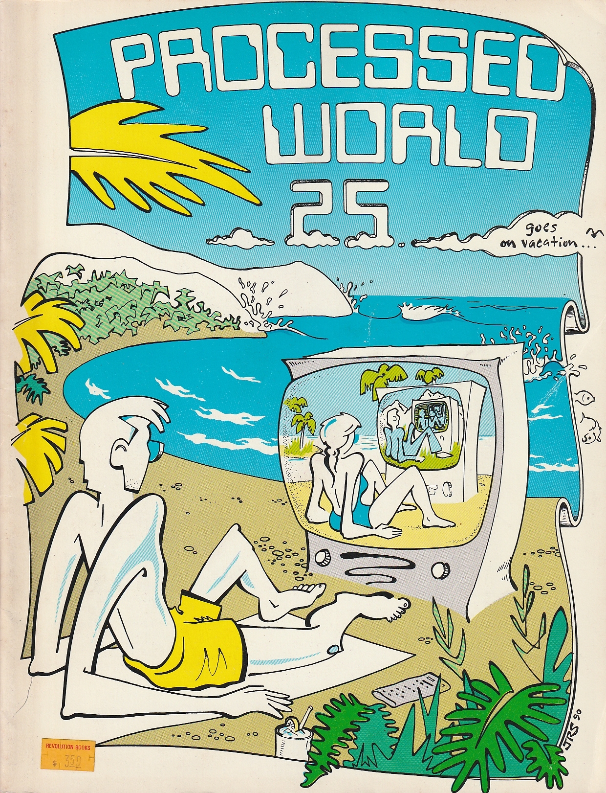 Processed World No. 25 Summer / Fall 1990