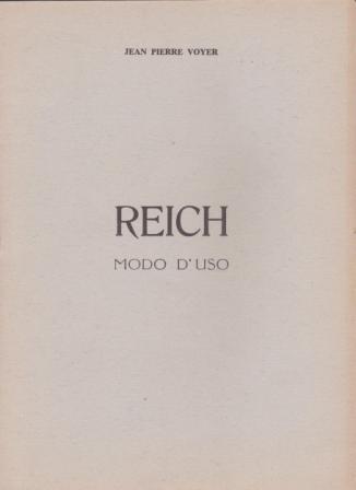 Reich. Modo d'uso